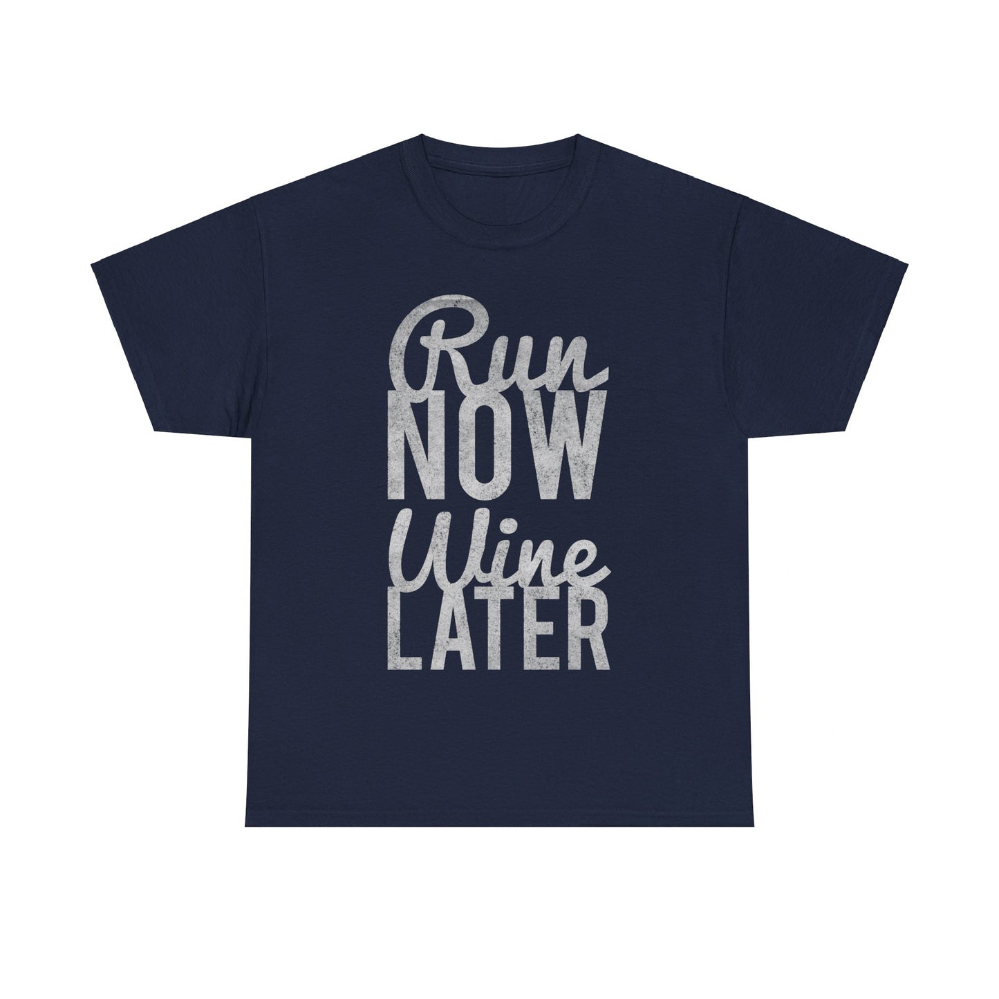 Run Now Run Wine Later Unisex Graphic T-Shirt, Sizes S-5XL