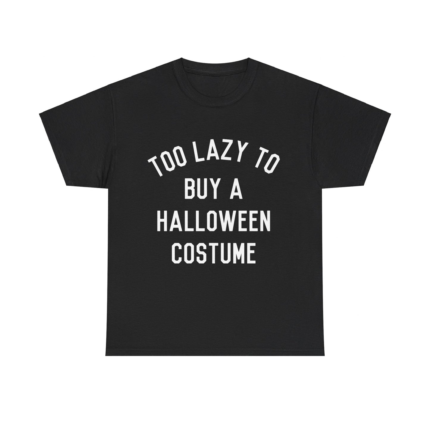 Too Lazy To Buy A Halloween Costume Unisex Graphic T-Shirt, Sizes S-5XL