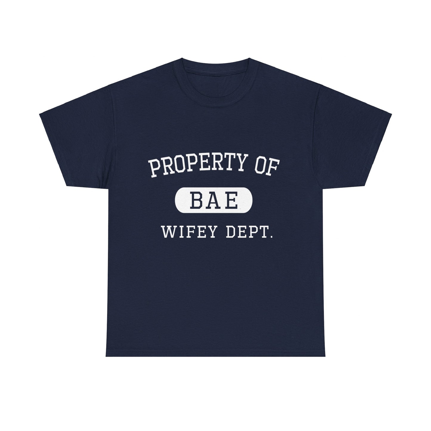 Property of Bae Wifey Valentines Day Gift For Him Unisex Graphic T-Shirt, Sizes S-5XL