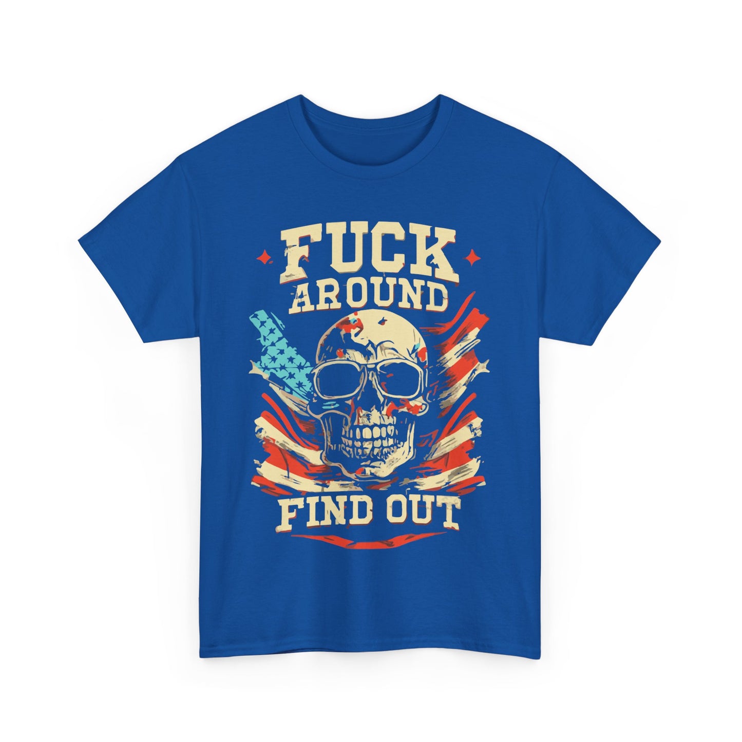 Fuck Around and Find Out Unisex Graphic T-Shirt, Sizes S-5XL