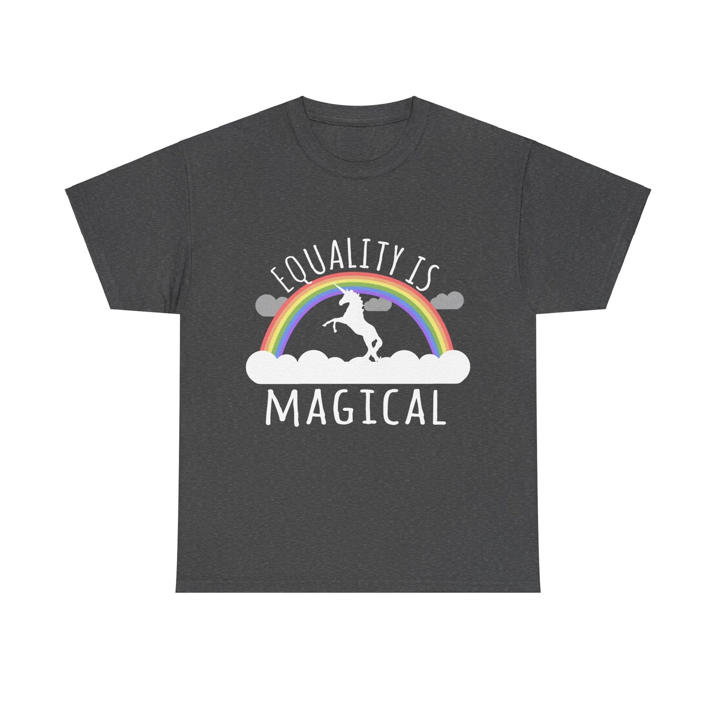 Equality Is Magical Unisex Graphic T-Shirt, Sizes S-5XL