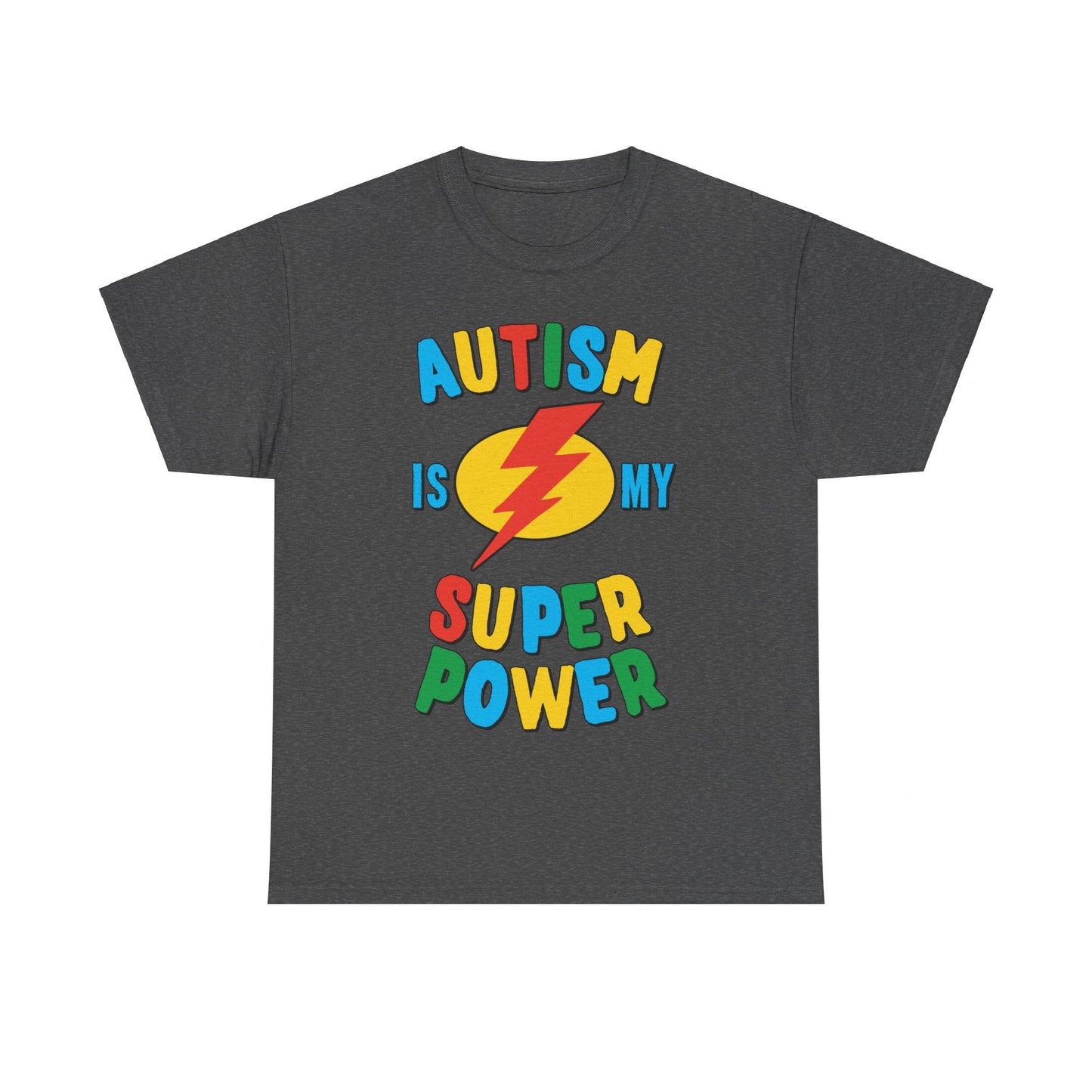 Autism Is My Super Power Multi Unisex Graphic T-Shirt, Sizes S-5XL