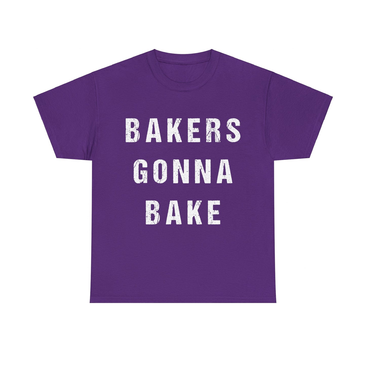 Bakers Gonna Bake Unisex Graphic T-Shirt, Sizes S-5XL