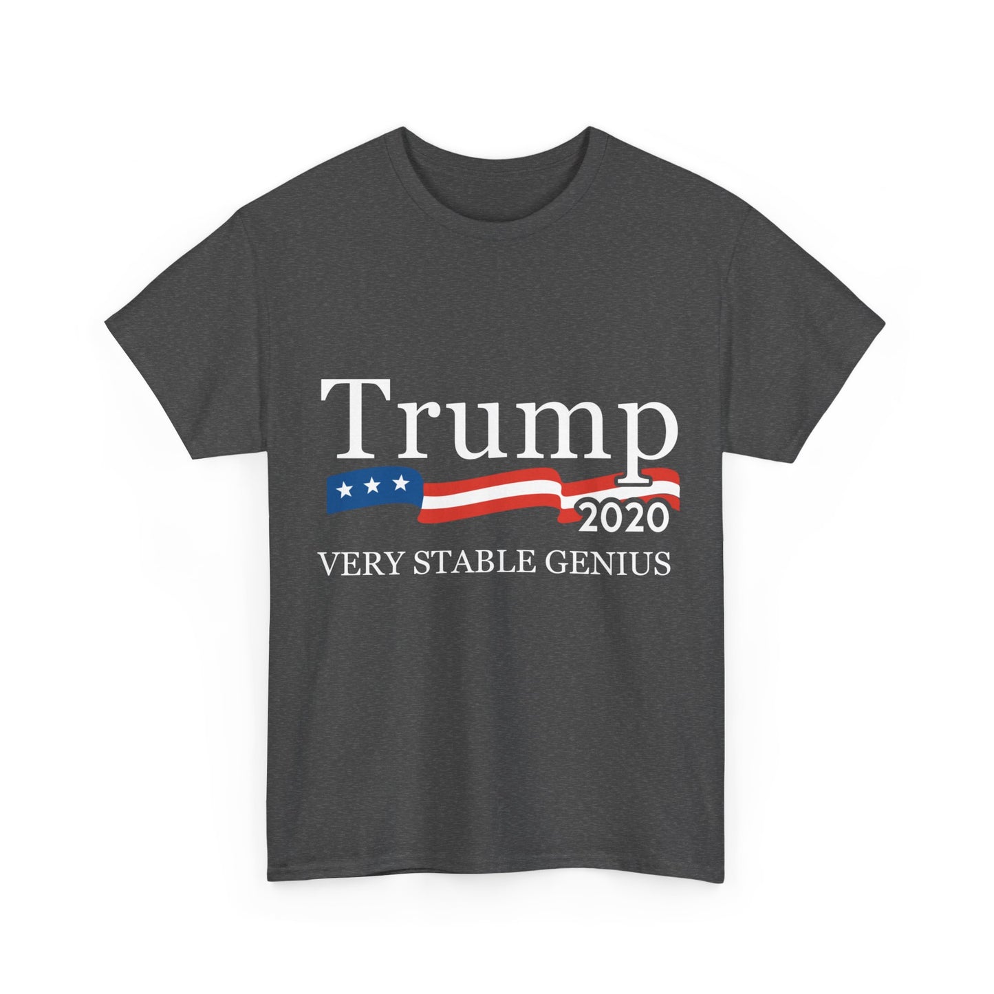 Trump 2020 Very Stable Genius Unisex Graphic T-Shirt, Sizes S-5XL