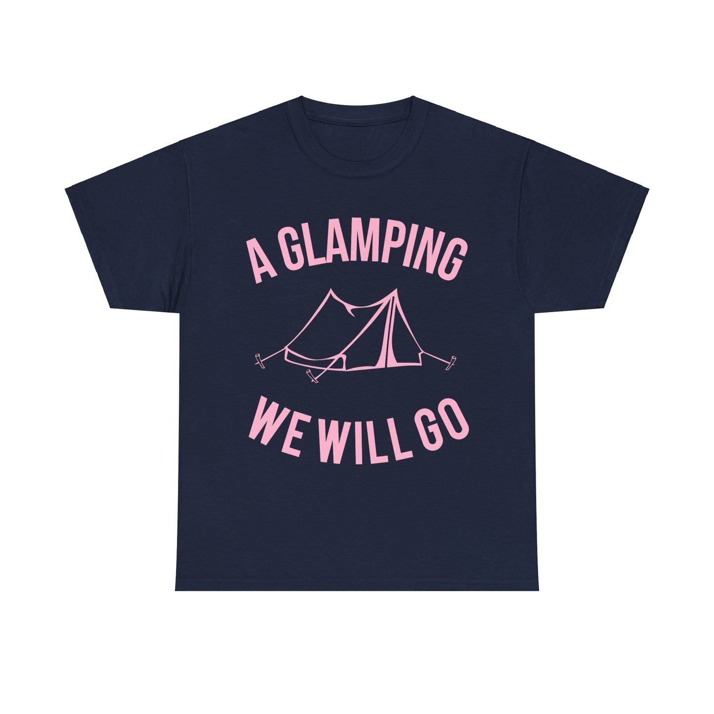 A Glamping We Will Go Unisex Graphic T-Shirt, Sizes S-5XL