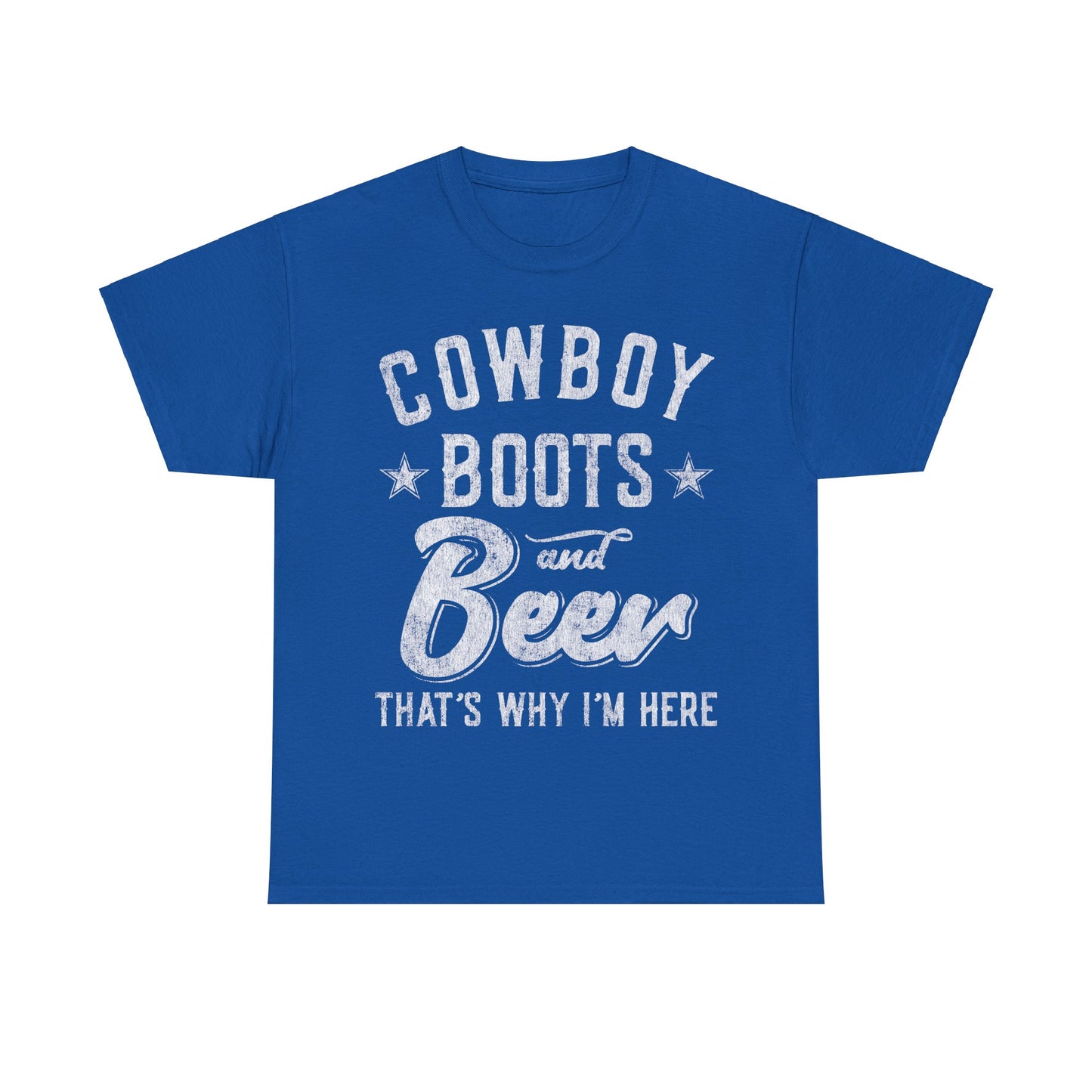 Cowboy Boots and Beer That's Why I'm Here Unisex Graphic T-Shirt, Sizes S-5XL