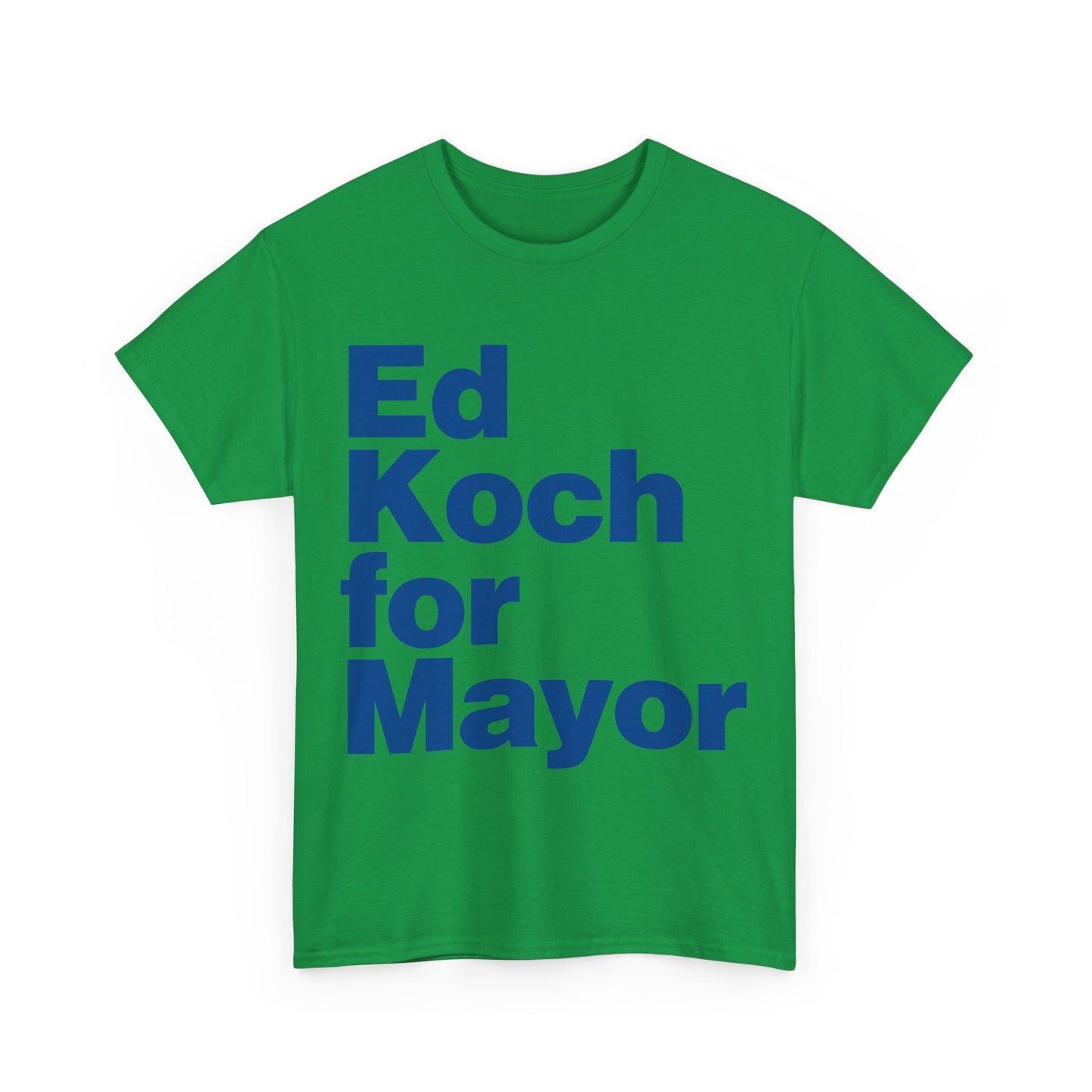 Ed Koch For Mayor Unisex Graphic T-Shirt, Sizes S-5XL