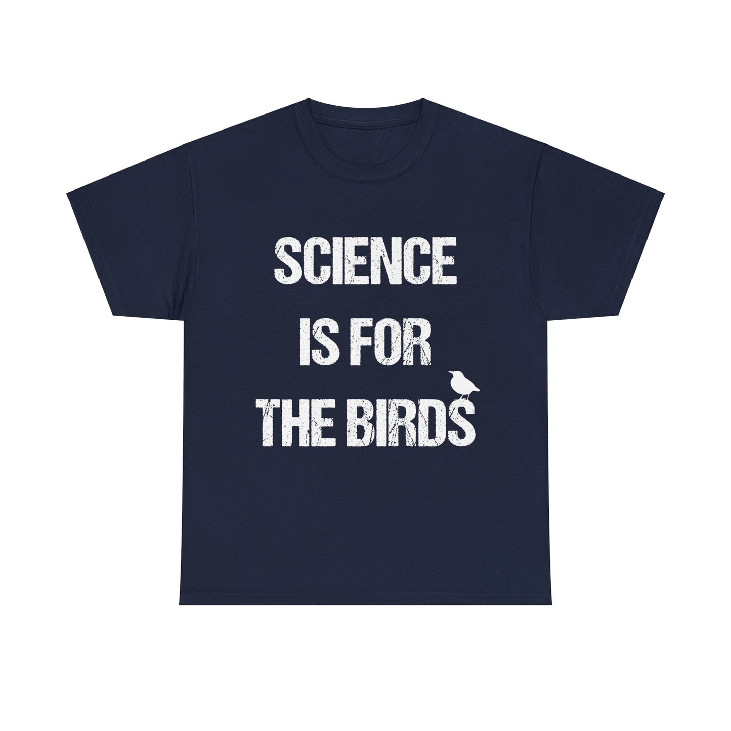 Science Is For The Birds Unisex Graphic T-Shirt, Sizes S-5XL