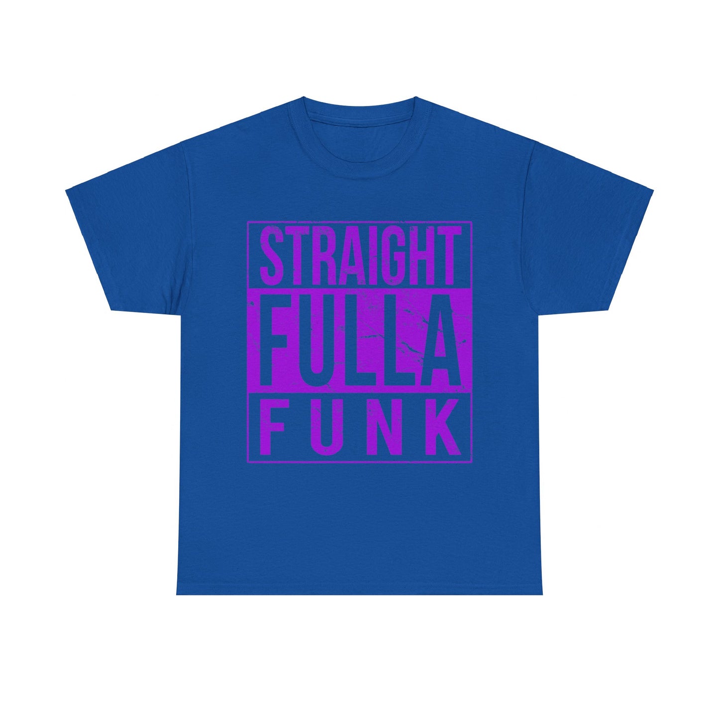 Straight Fulla Funk Unisex Graphic T-Shirt, Sizes S-5XL