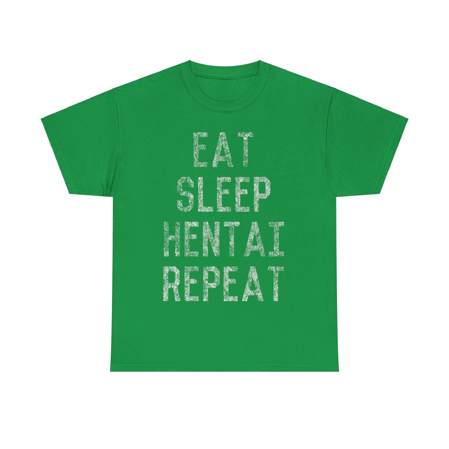 Eat Sleep Hentai Repeat Unisex Graphic T-Shirt, Sizes S-5XL