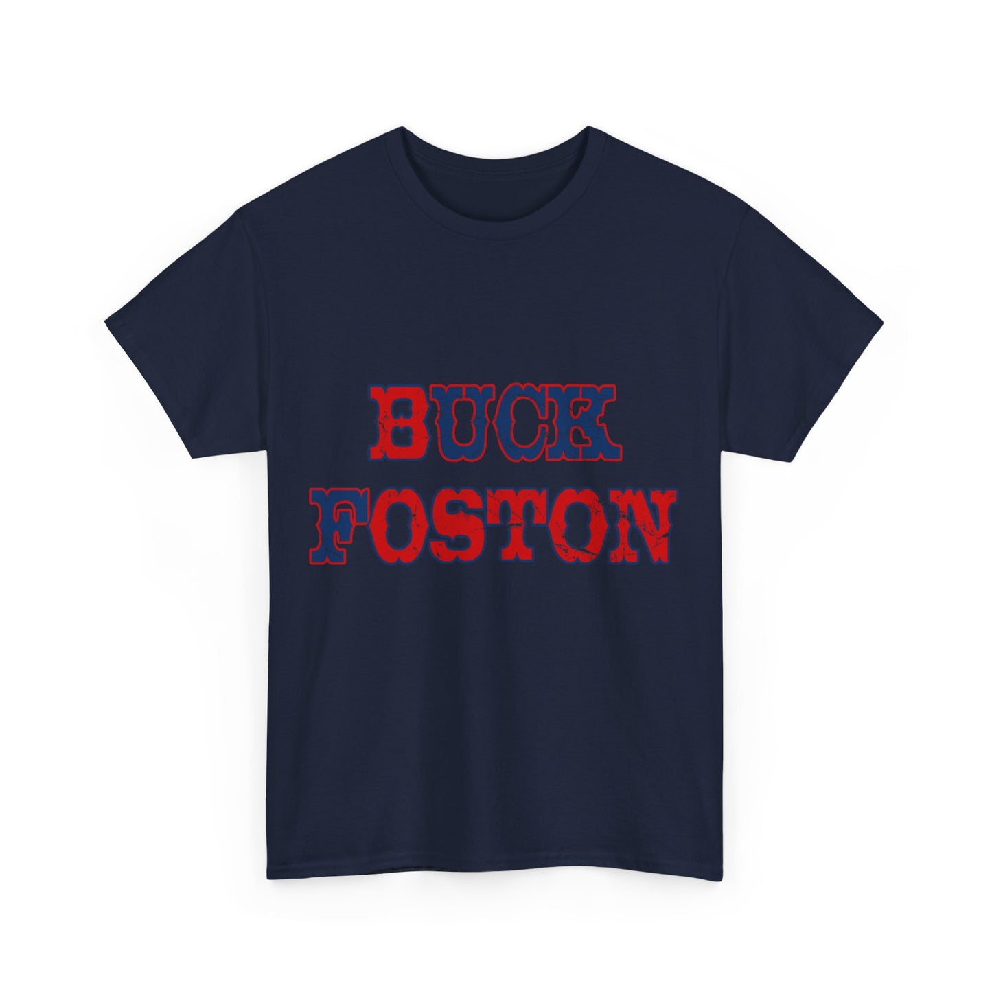 Buck Foston Unisex Graphic T-Shirt, Sizes S-5XL