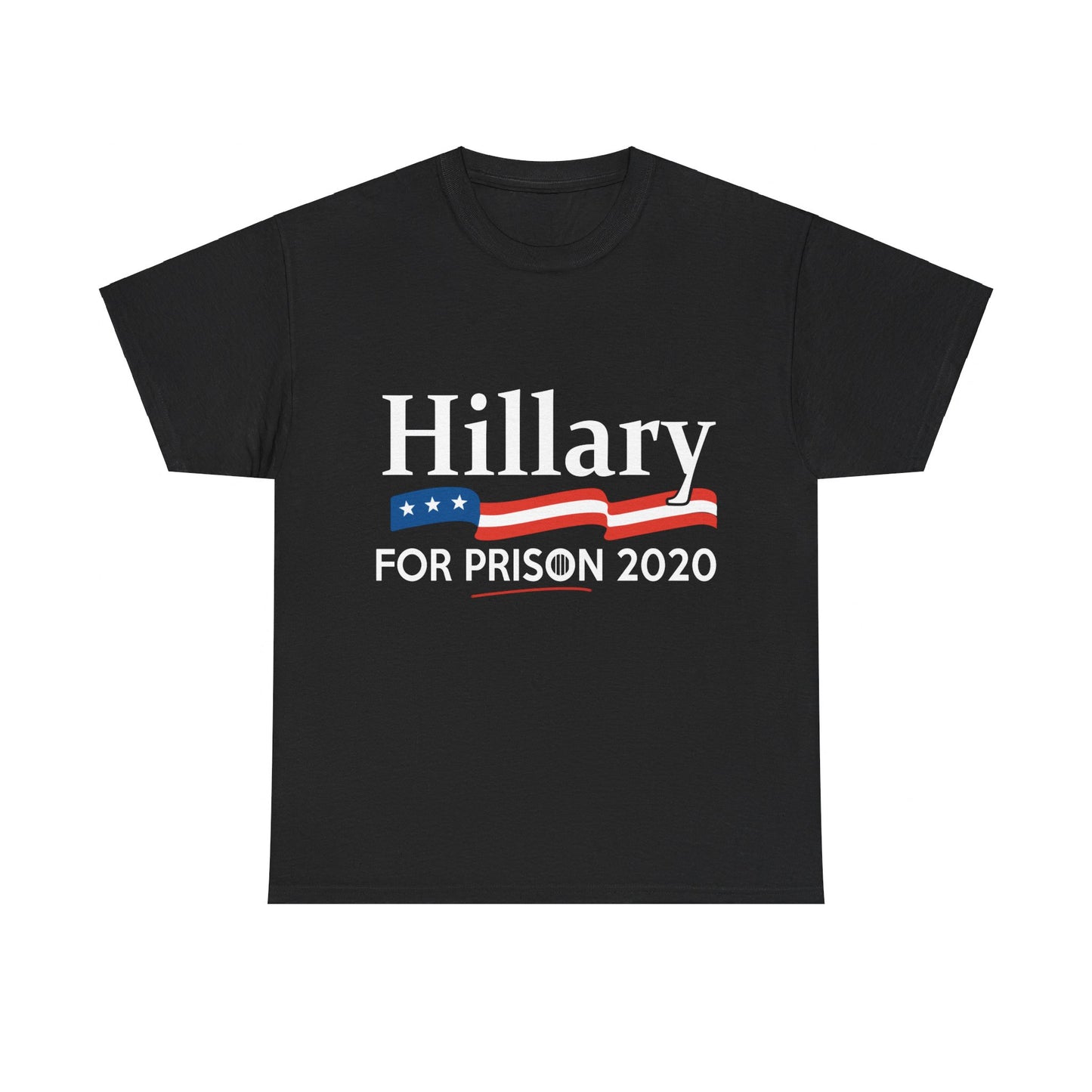 Hillary for Prison 2020 Unisex Graphic T-Shirt, Sizes S-5XL