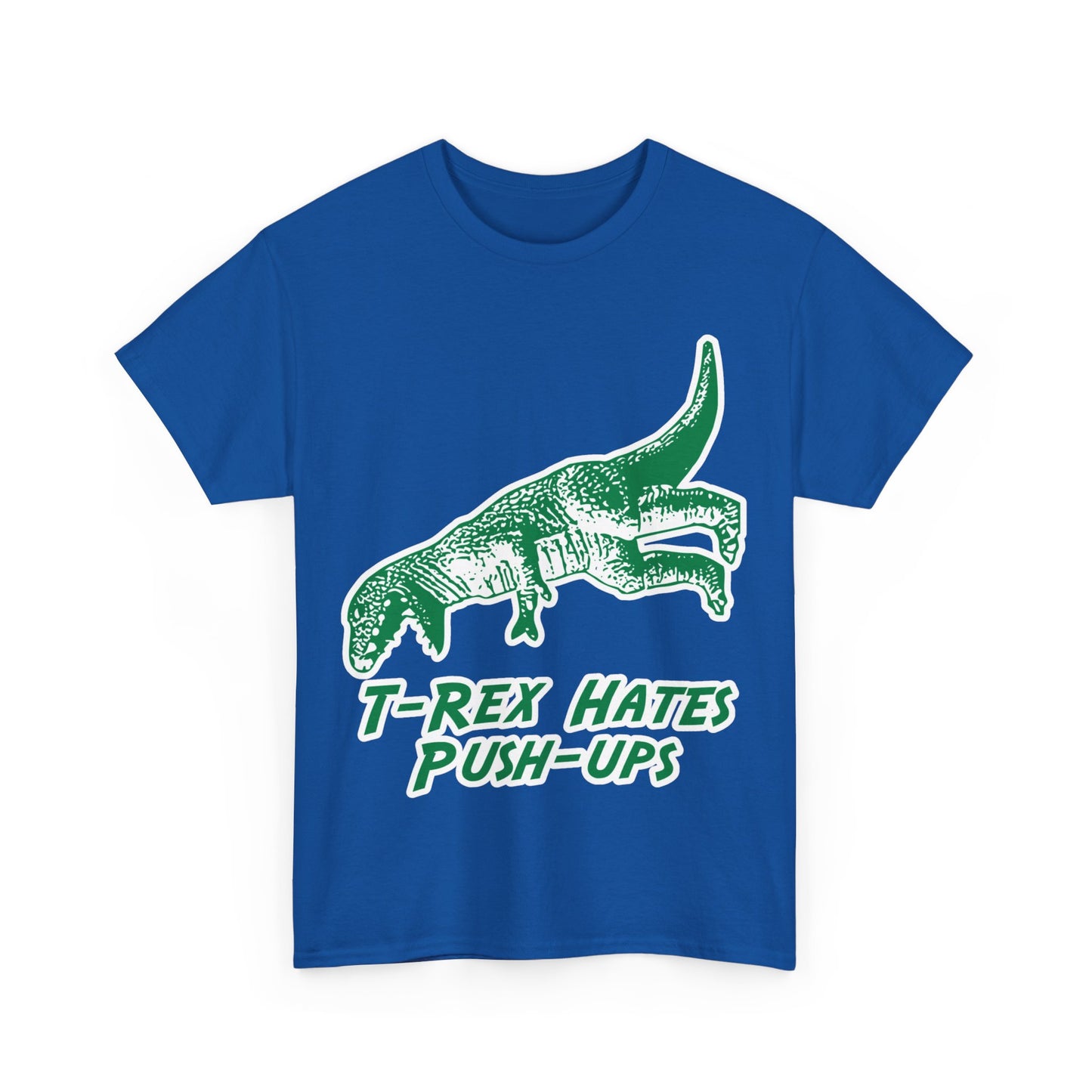 T-Rex Hates Push-Ups Unisex Graphic T-Shirt, Sizes S-5XL