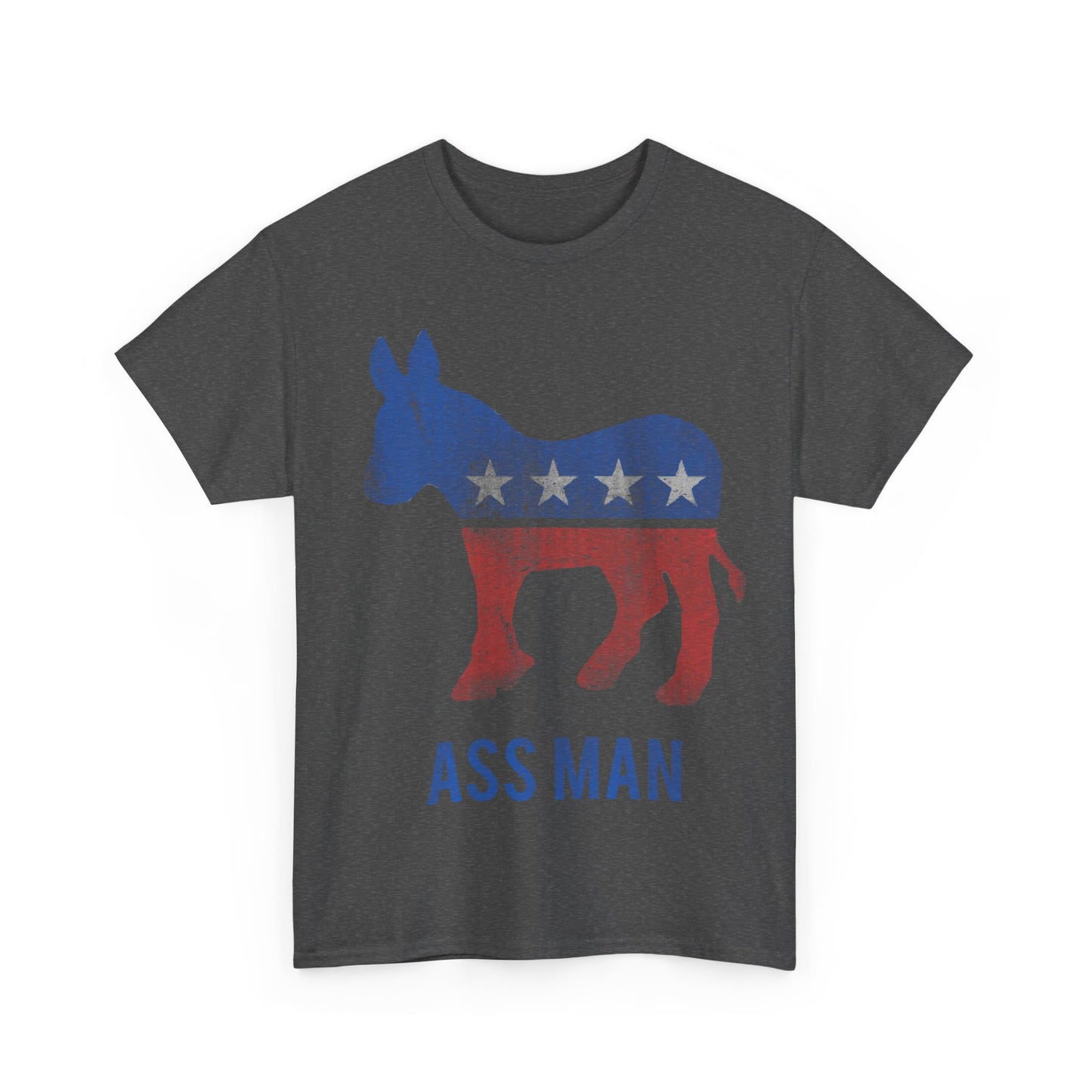 Ass Man Democrat Unisex Graphic T-Shirt, Sizes S-5XL