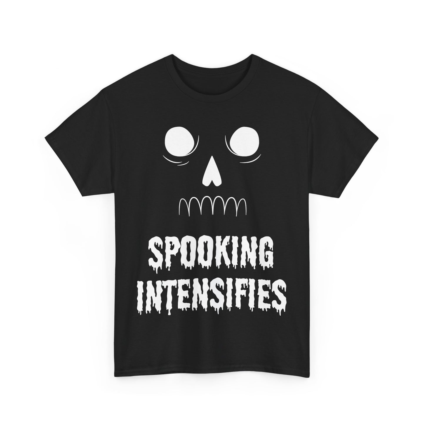 Spooking Intensifies Unisex Graphic T-Shirt, Sizes S-5XL