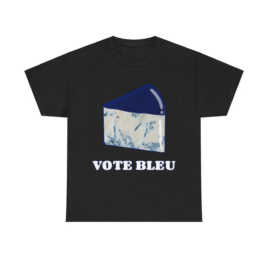 Vote Blue Bleu Cheese Unisex Graphic T-Shirt, Sizes S-5XL