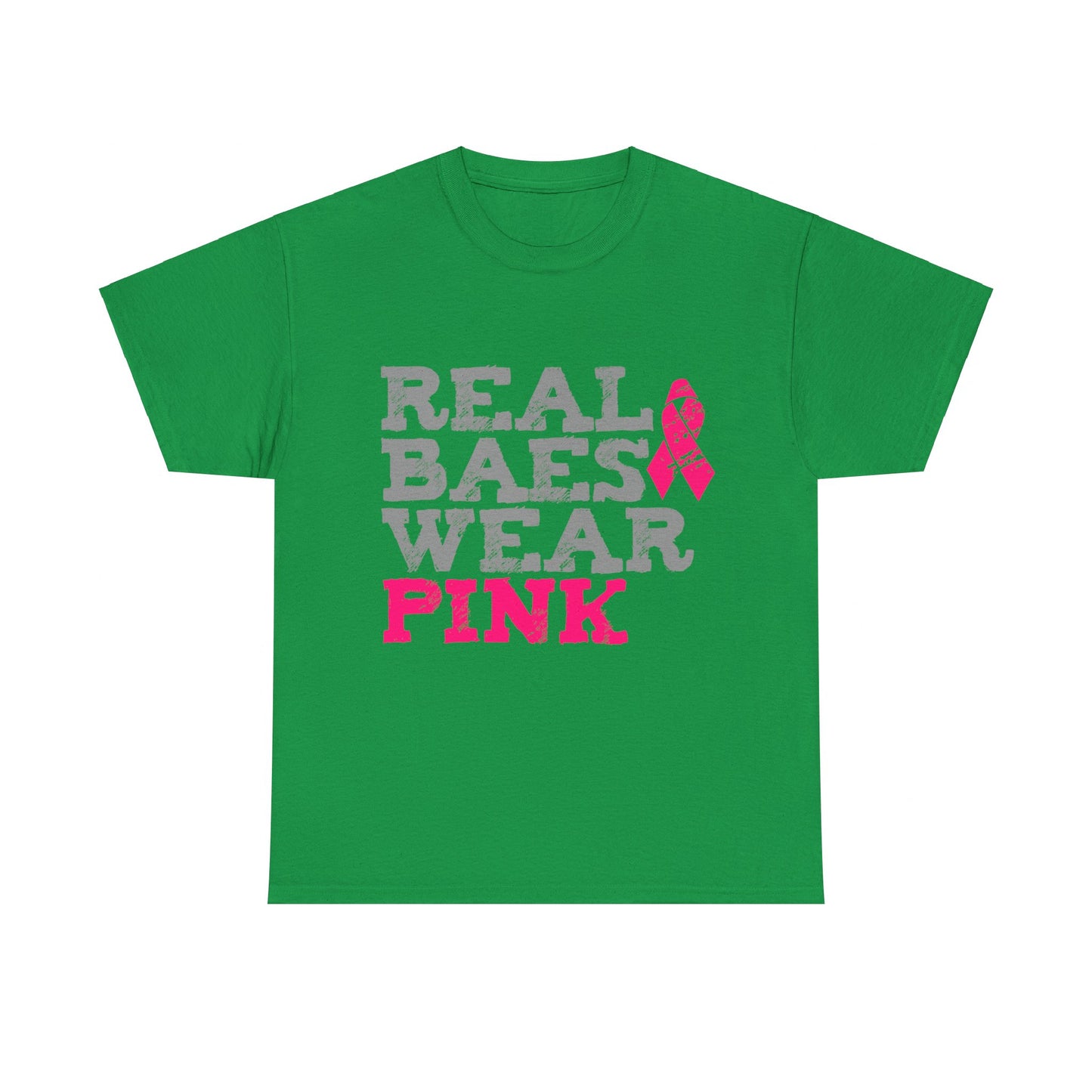 Real Baes Wear Pink Unisex Graphic T-Shirt, Sizes S-5XL