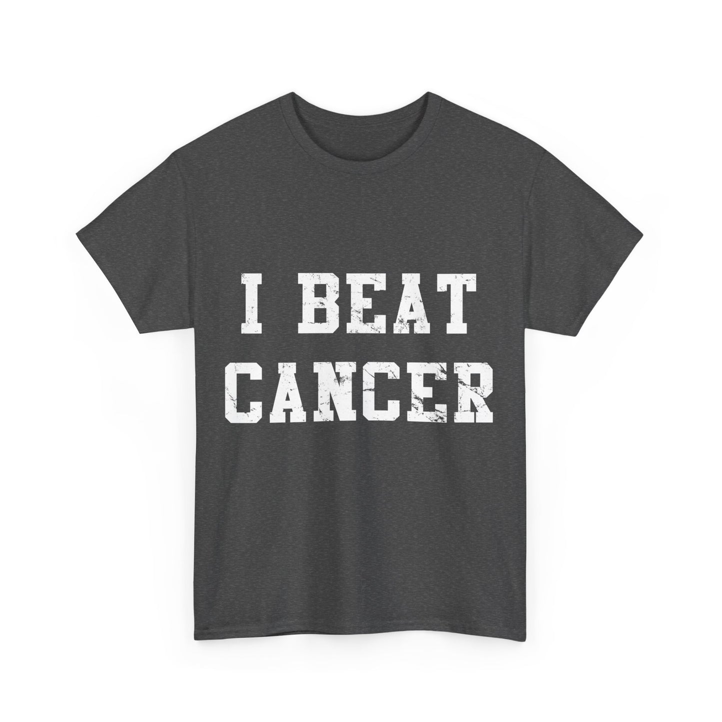 I Beat Cancer Unisex Graphic T-Shirt, Sizes S-5XL