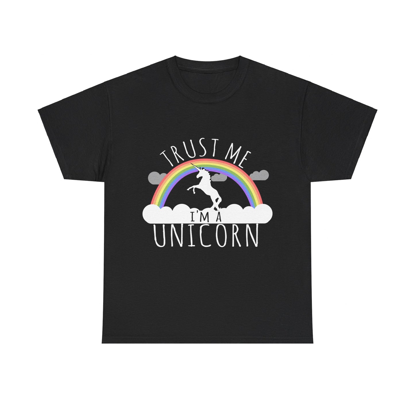 Trust Me I'm A Unicorn Unisex Graphic T-Shirt, Sizes S-5XL