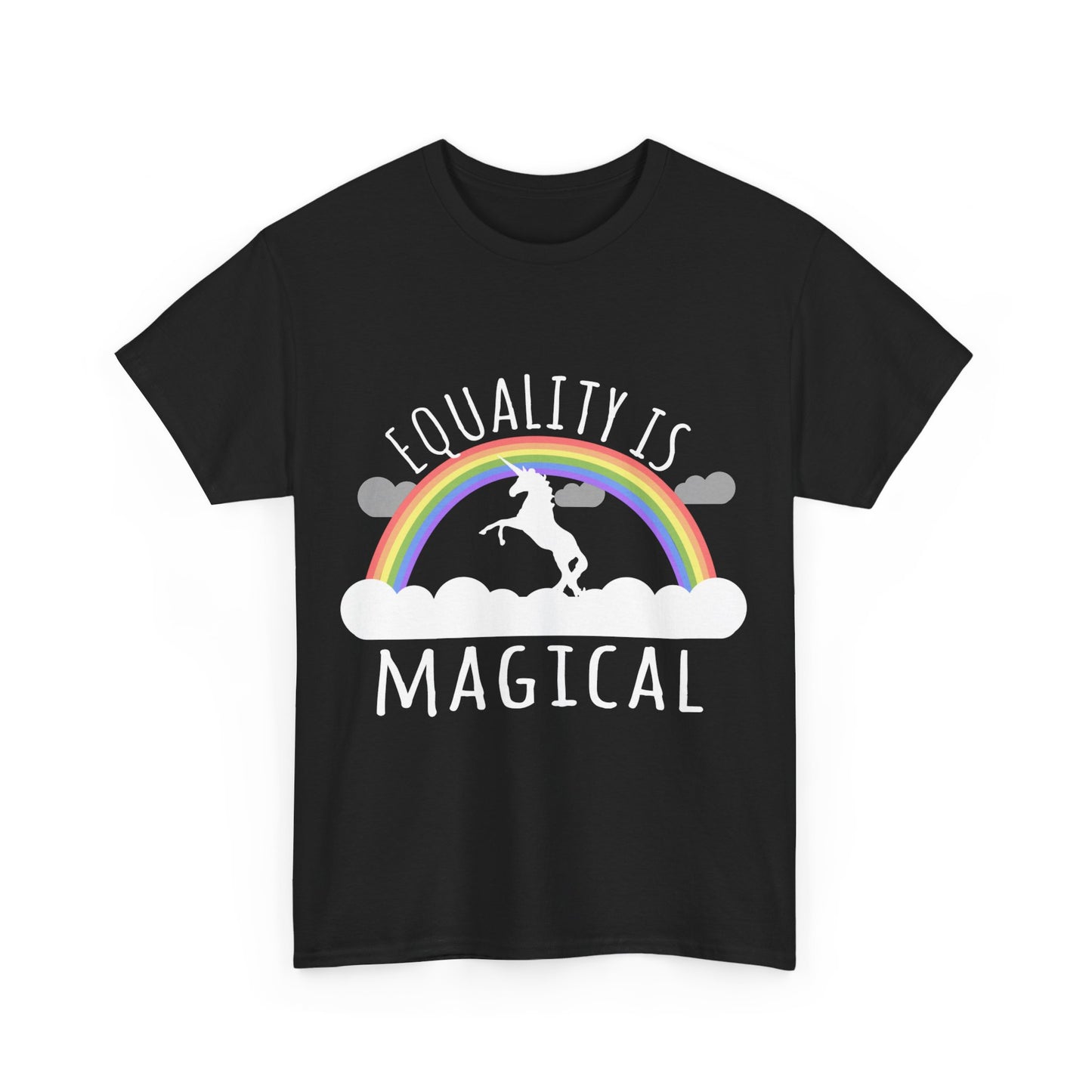 Equality Is Magical Unisex Graphic T-Shirt, Sizes S-5XL