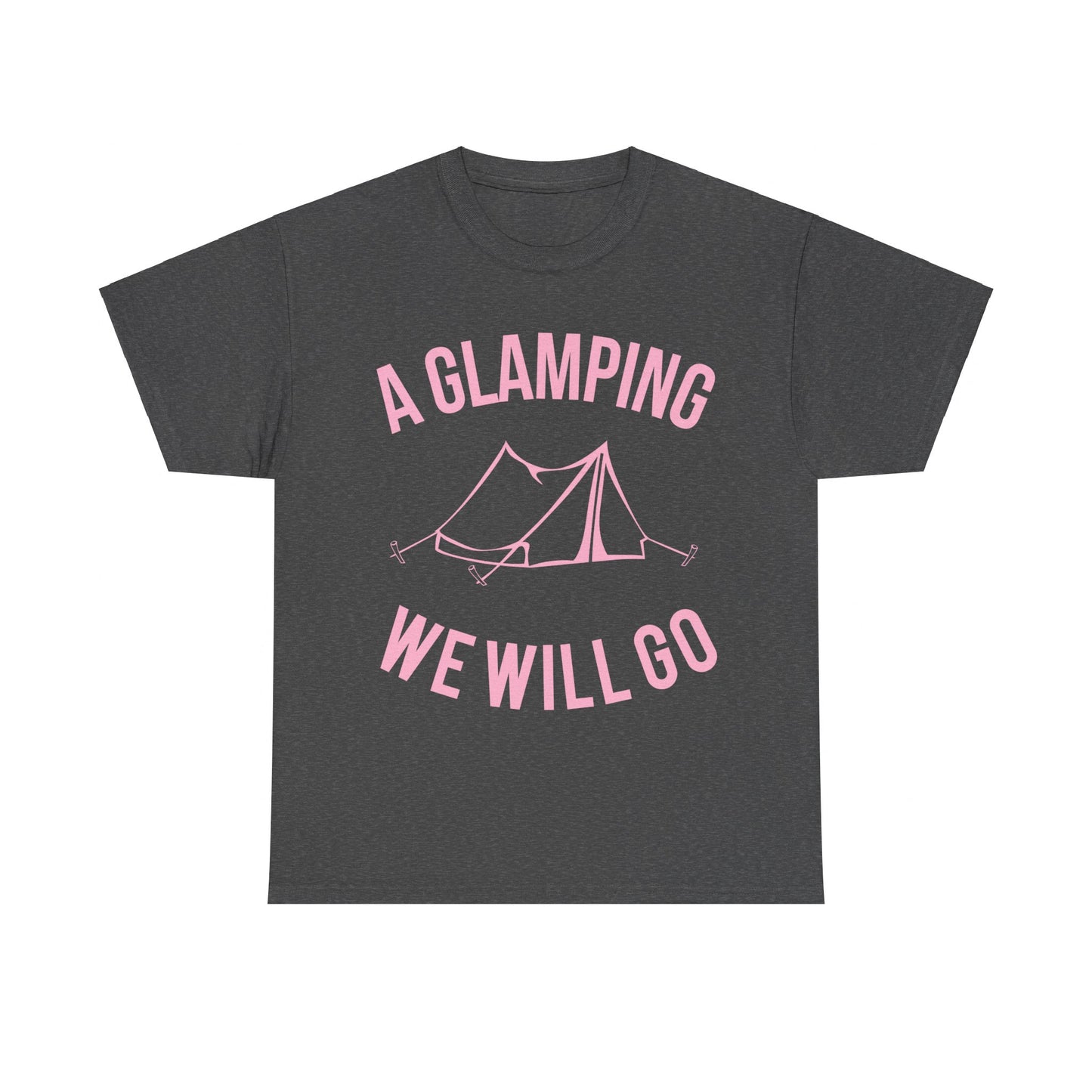 A Glamping We Will Go Unisex Graphic T-Shirt, Sizes S-5XL