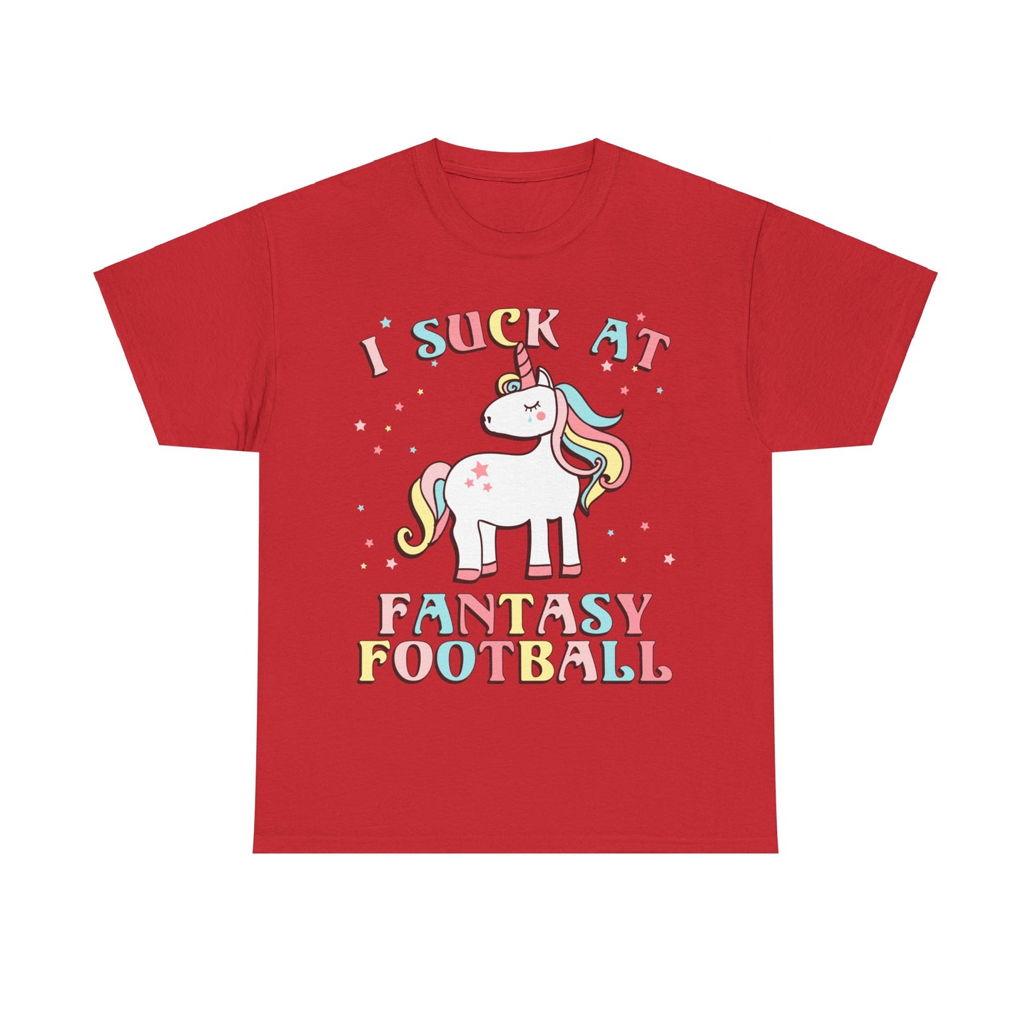 I Suck At Fantasy Football Unisex Graphic T-Shirt, Sizes S-5XL