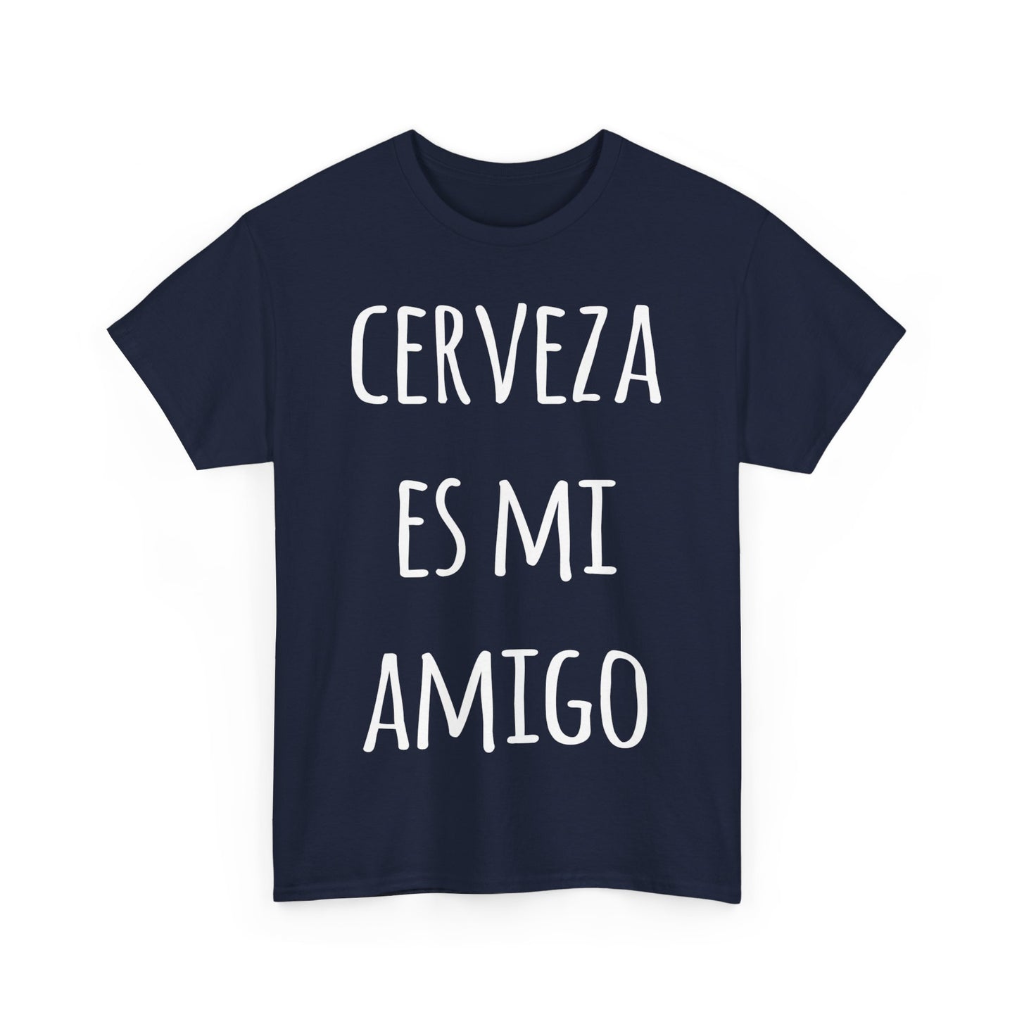 Cerveza Es Mi Amigo Unisex Graphic T-Shirt, Sizes S-5XL