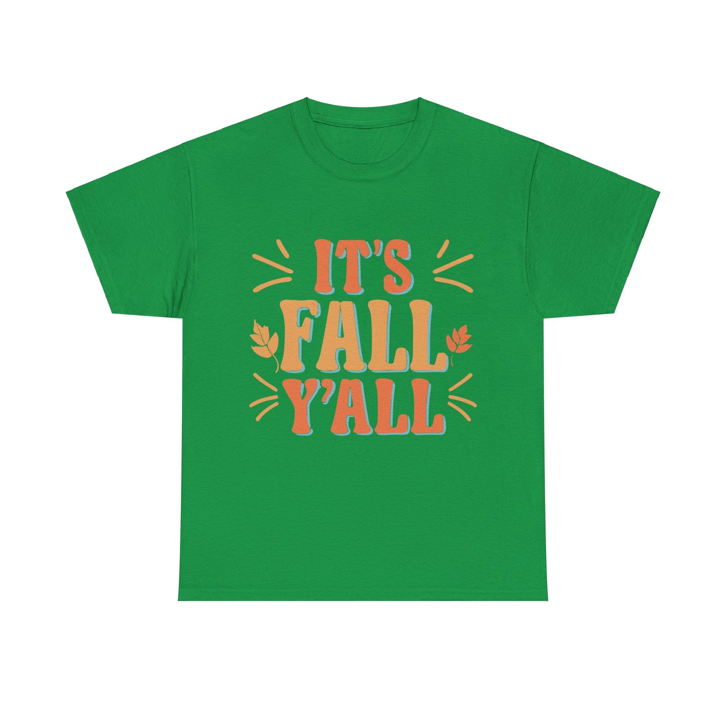 It's Fall Y'all Autumn Quote Unisex Graphic T-Shirt, Sizes S-5XL