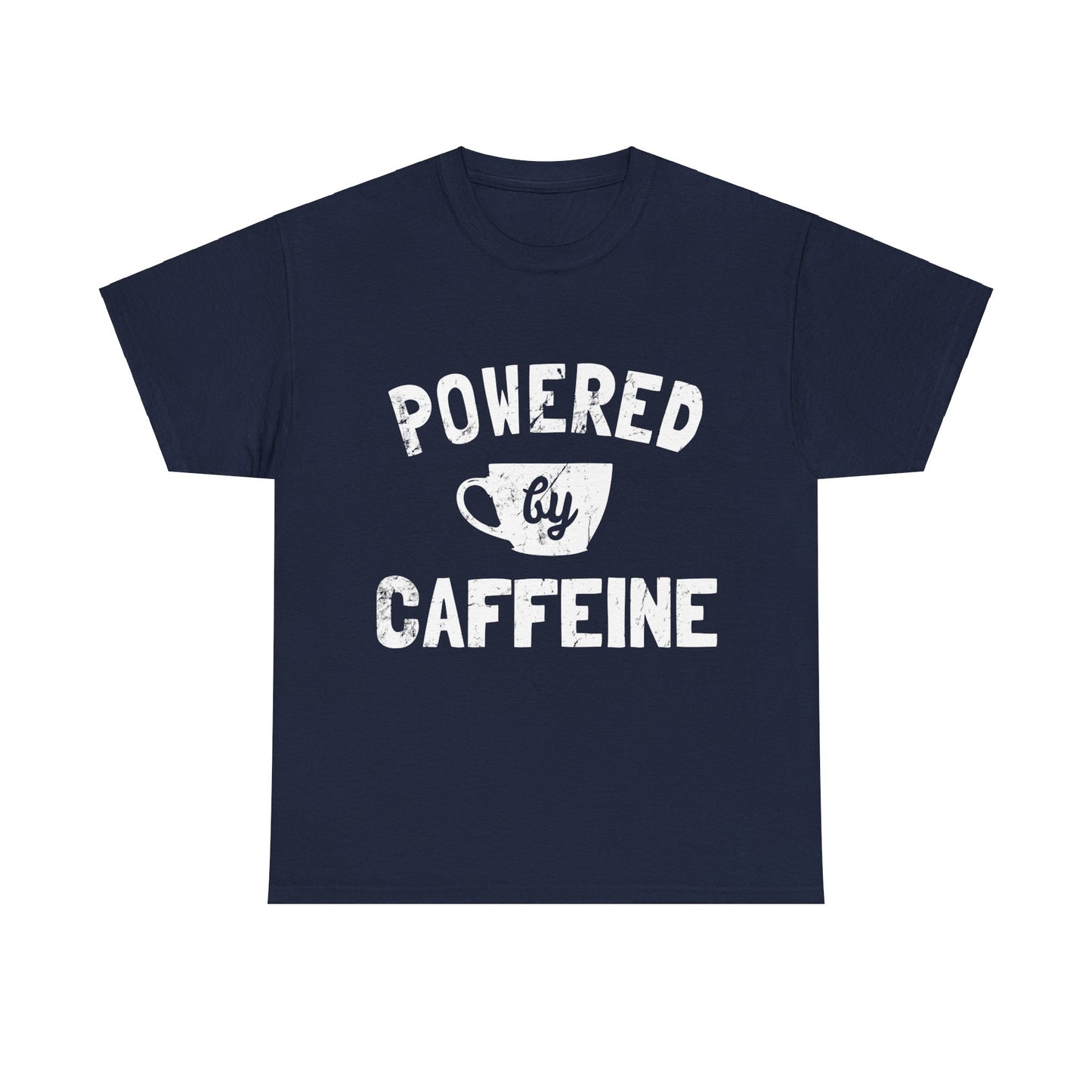 Powered by Caffeine Funny Coffee Unisex Graphic T-Shirt, Sizes S-5XL