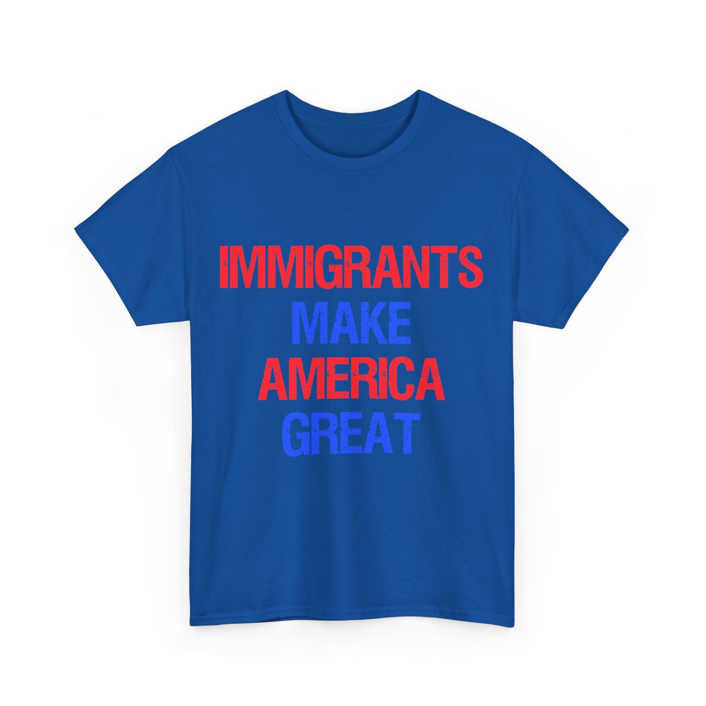 Immigrants Make America Great Unisex Graphic T-Shirt, Sizes S-5XL