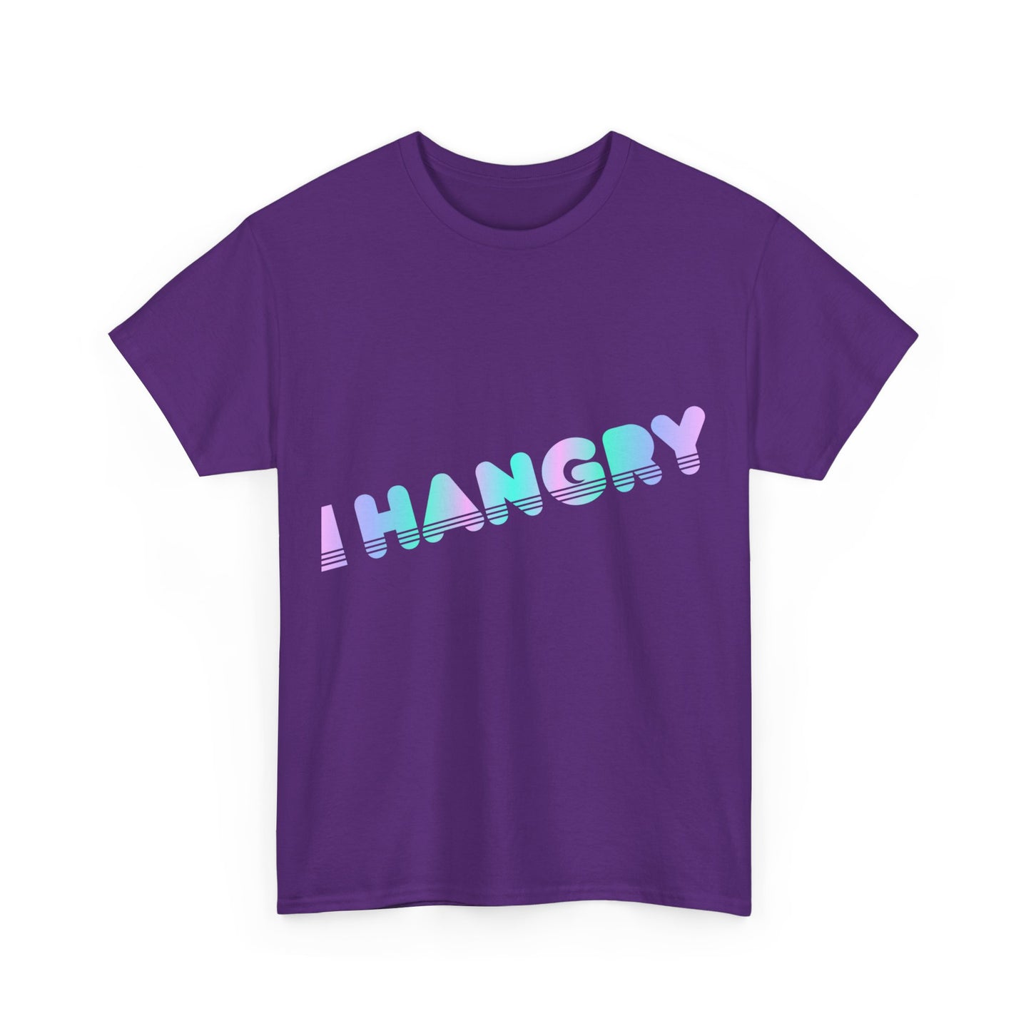 Hangry Unisex Graphic T-Shirt, Sizes S-5XL