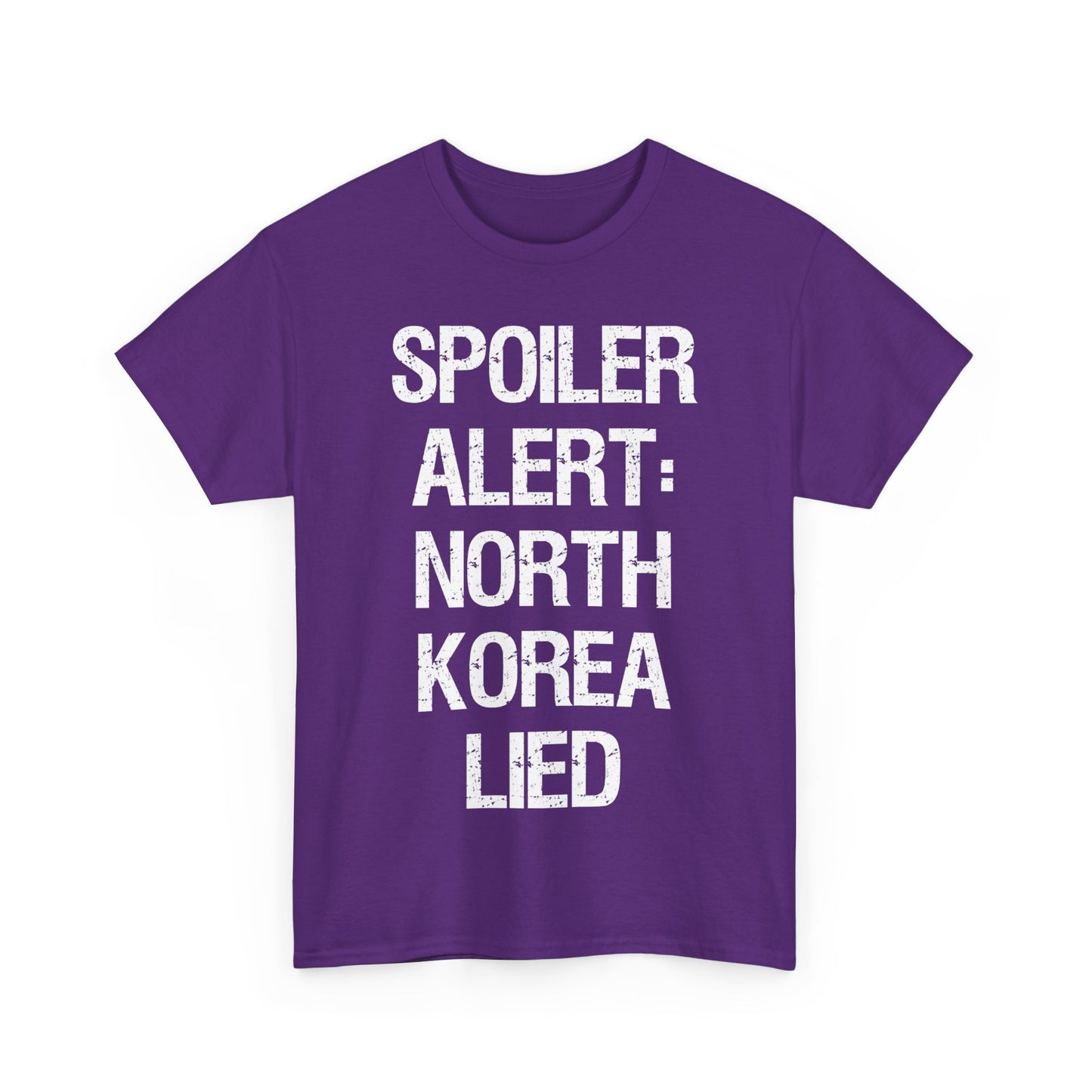 Spoiler Alert North Korea Lied Unisex Graphic T-Shirt, Sizes S-5XL