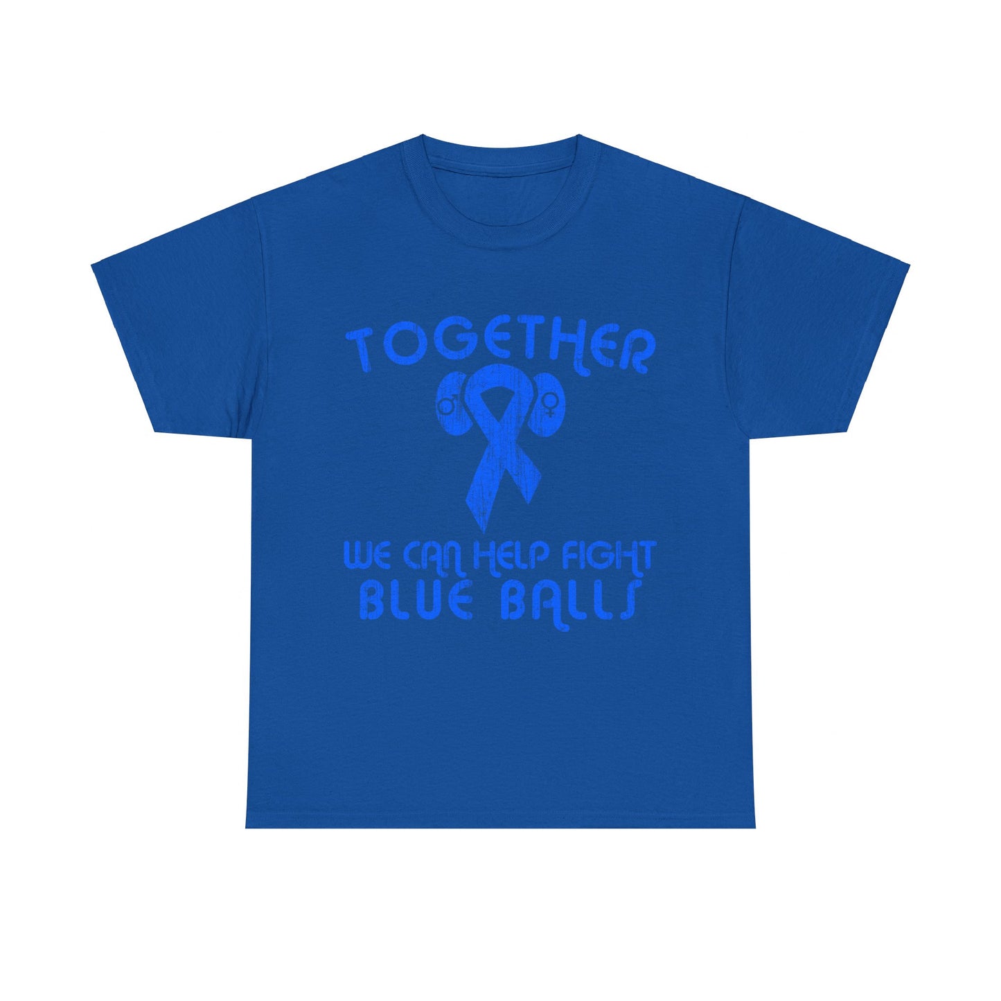 Help Fight Blue Balls Unisex Graphic T-Shirt, Sizes S-5XL