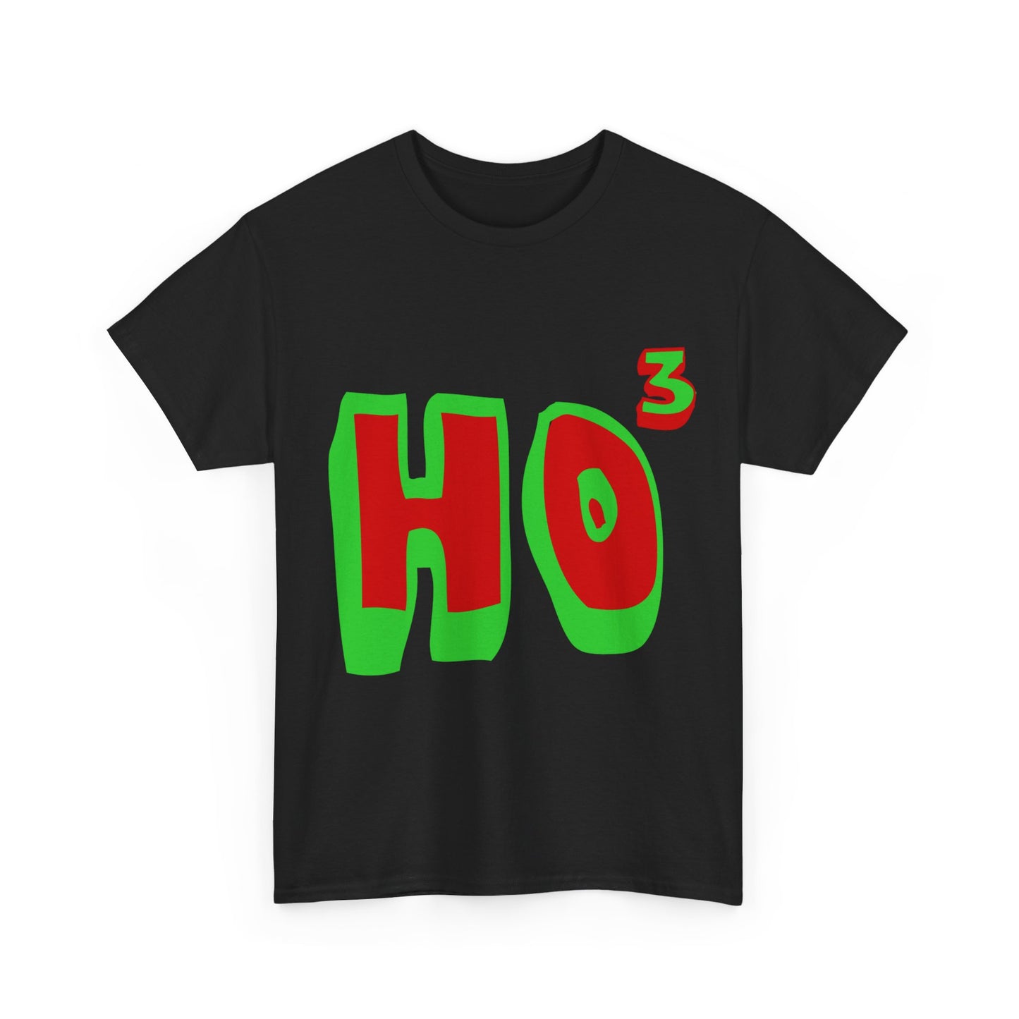 Ho Ho Ho Ho3 Unisex Graphic T-Shirt, Sizes S-5XL