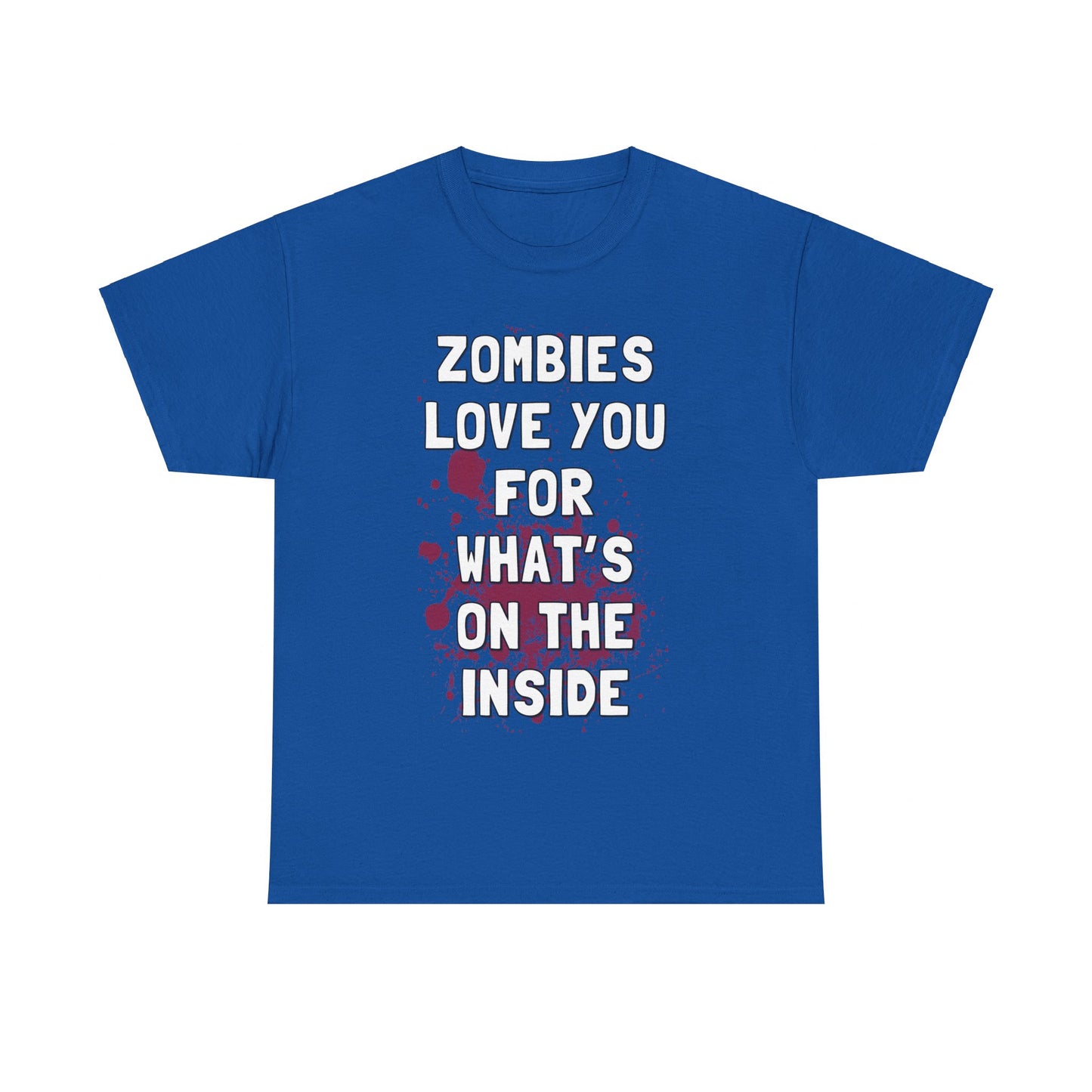 Zombies Love You for What's on the Inside Unisex Graphic T-Shirt, Sizes S-5XL