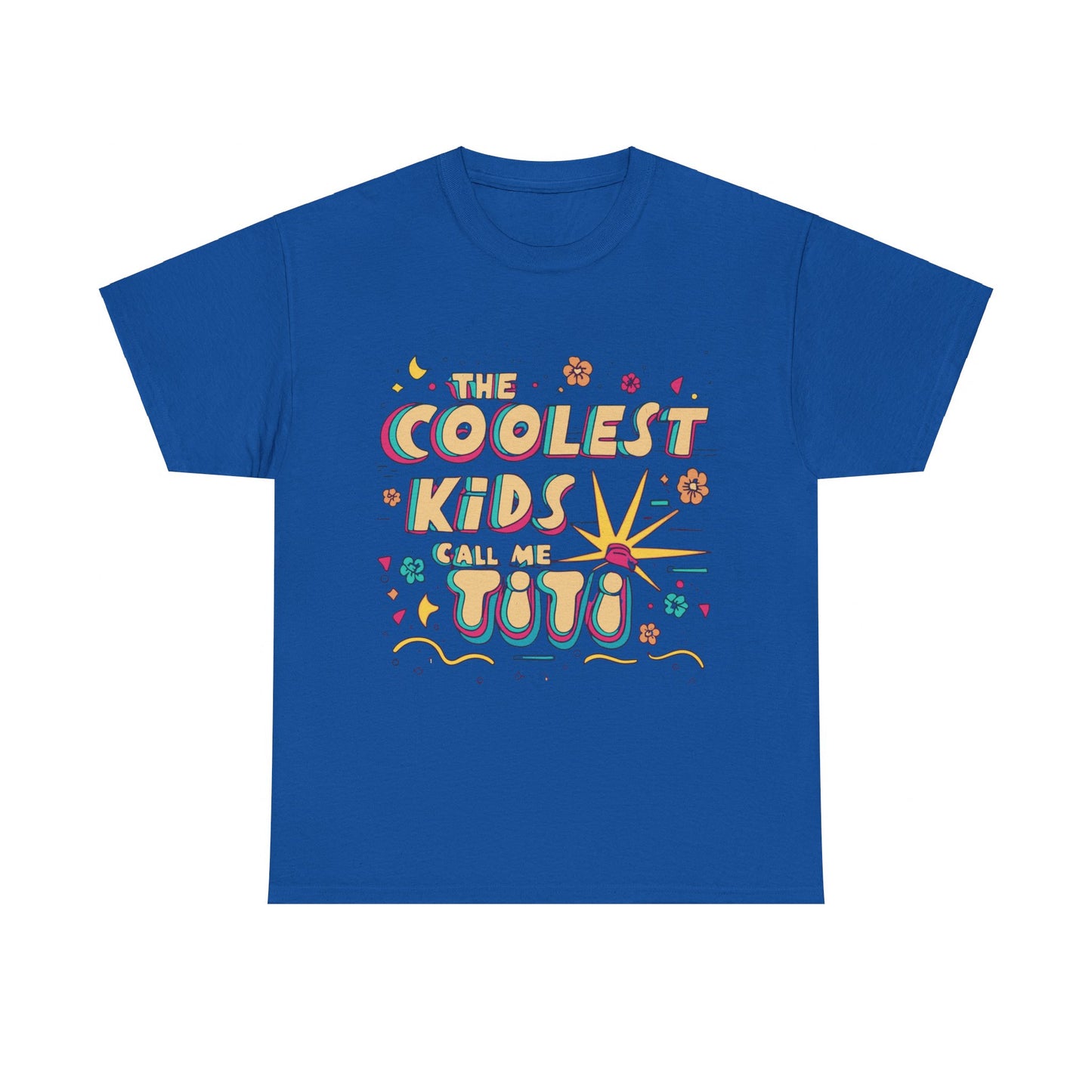 The Coolest Kids Call Me Titi Unisex Graphic T-Shirt, Sizes S-5XL