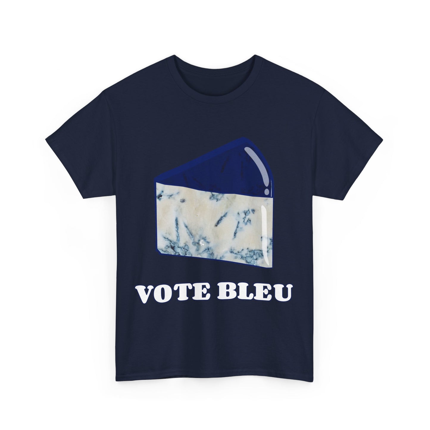 Vote Blue Bleu Cheese Unisex Graphic T-Shirt, Sizes S-5XL