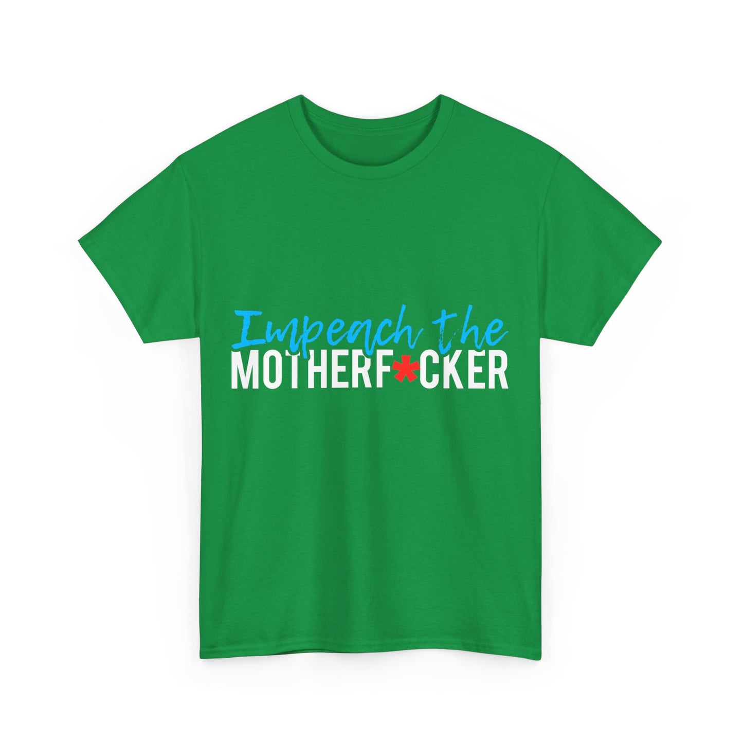 Impeach the Motherfucker Anti Trump Unisex Graphic T-Shirt, Sizes S-5XL