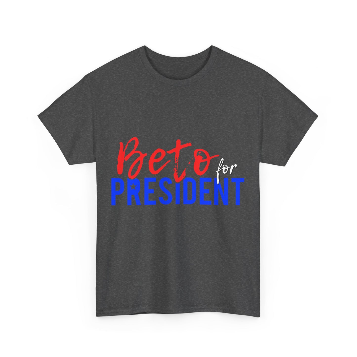 Beto O'Rourke For President 2020 Unisex Graphic T-Shirt, Sizes S-5XL