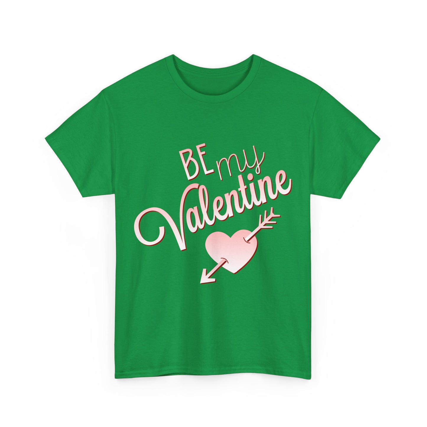 Be My Valentine Unisex Graphic T-Shirt, Sizes S-5XL