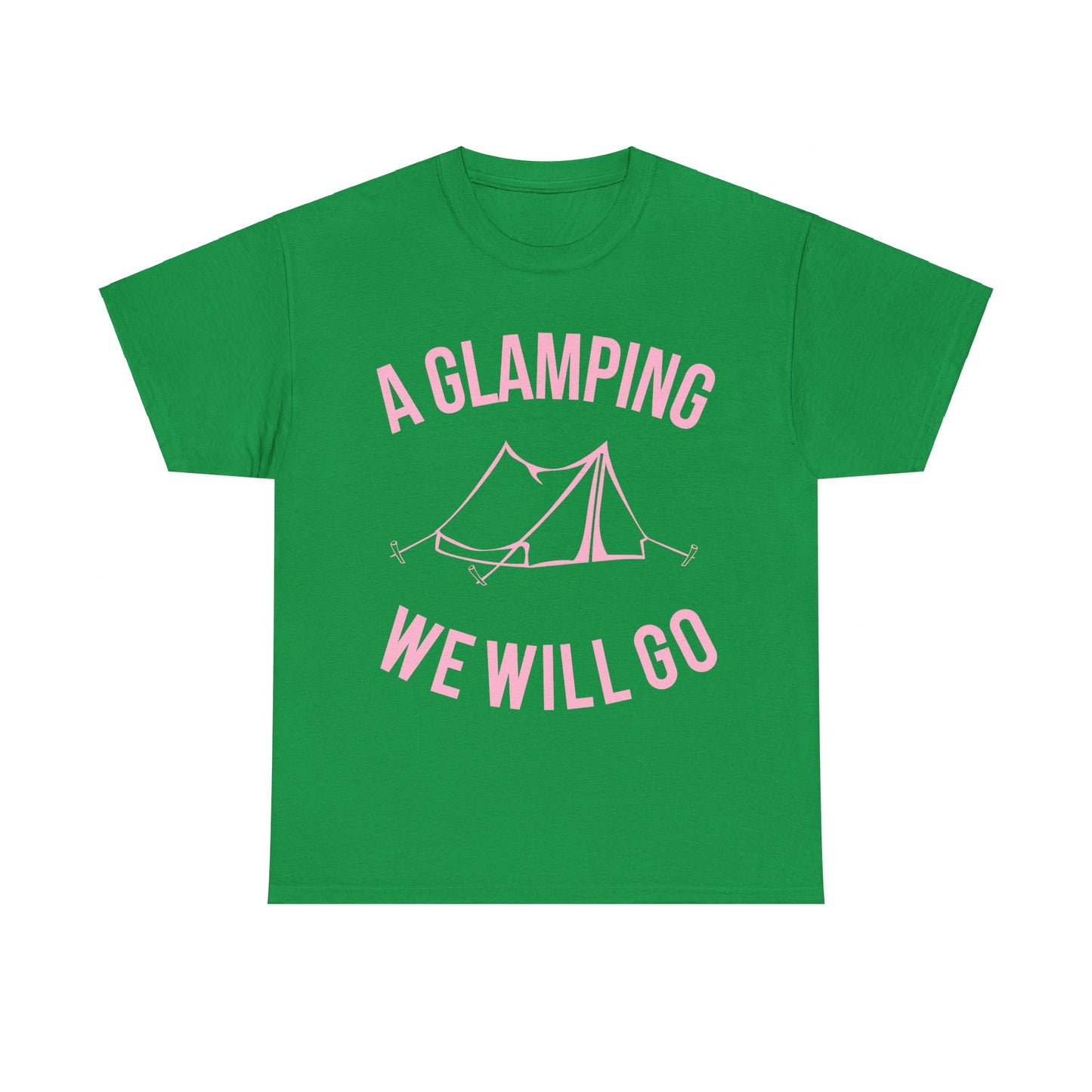 A Glamping We Will Go Unisex Graphic T-Shirt, Sizes S-5XL