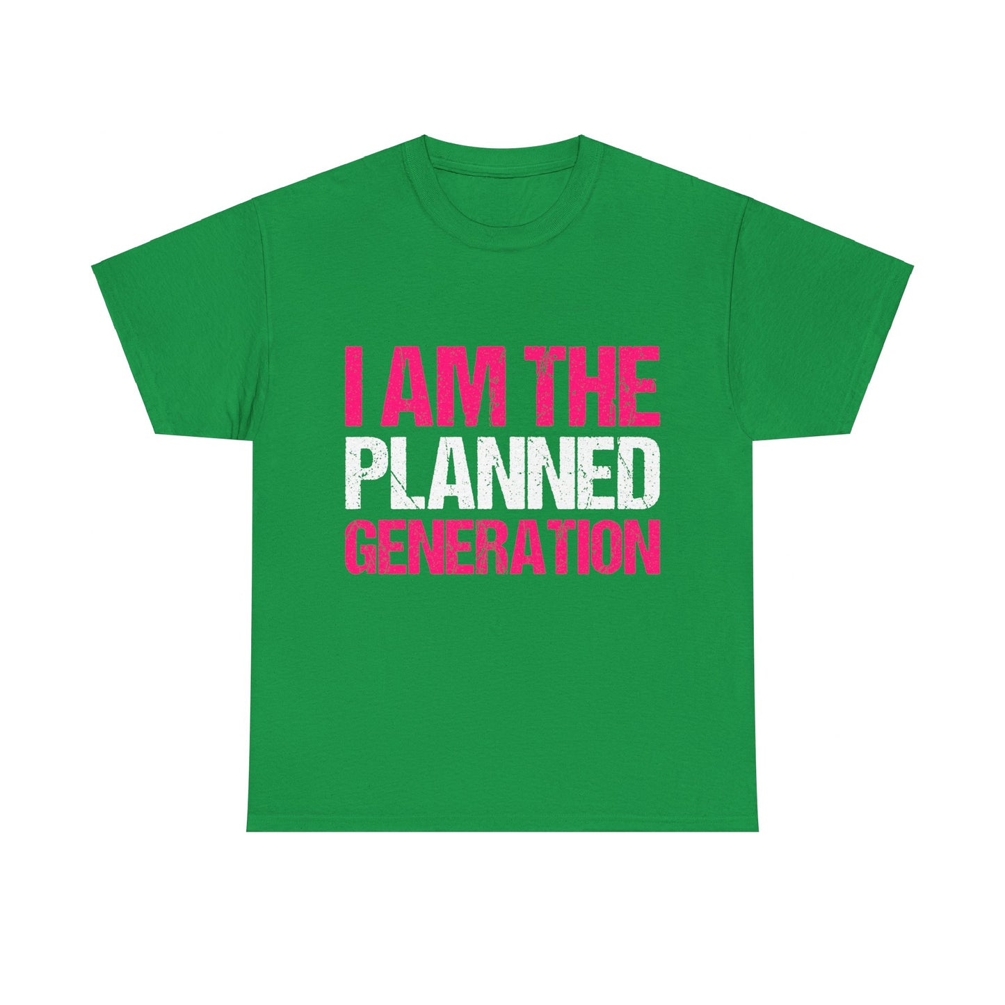 I Am The Planned Generation Unisex Graphic T-Shirt, Sizes S-5XL