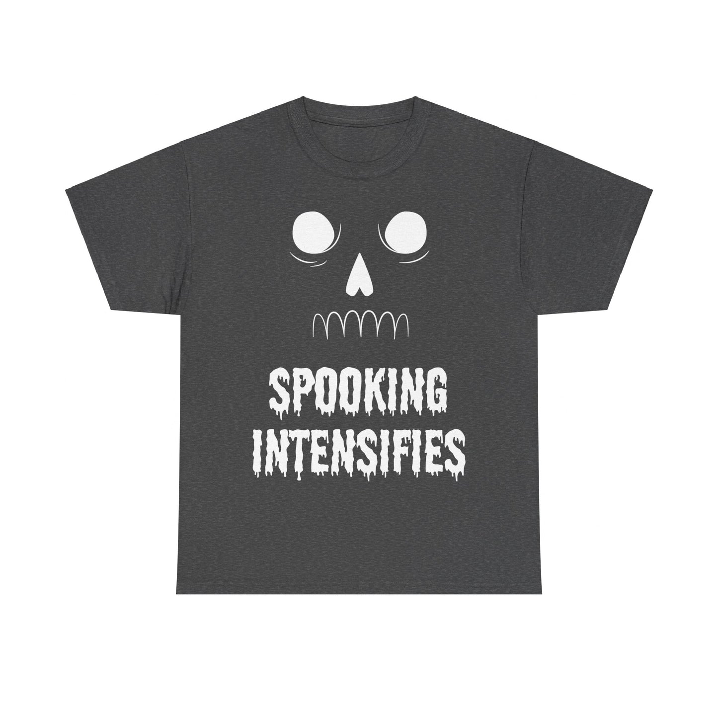 Spooking Intensifies Unisex Graphic T-Shirt, Sizes S-5XL