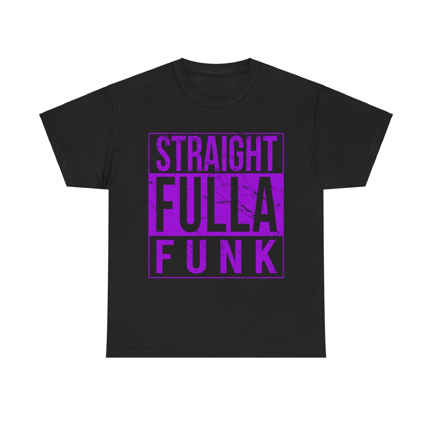 Straight Fulla Funk Unisex Graphic T-Shirt, Sizes S-5XL