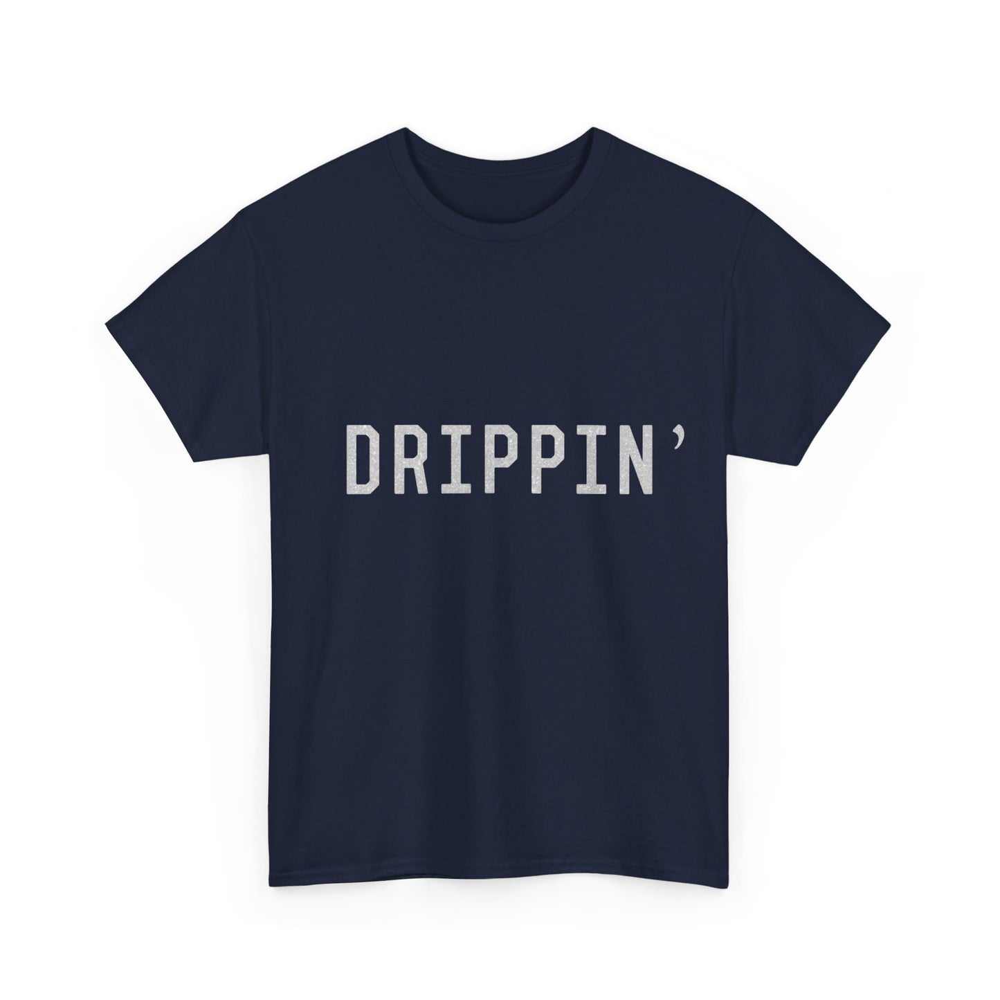 Drippin Unisex Graphic T-Shirt, Sizes S-5XL