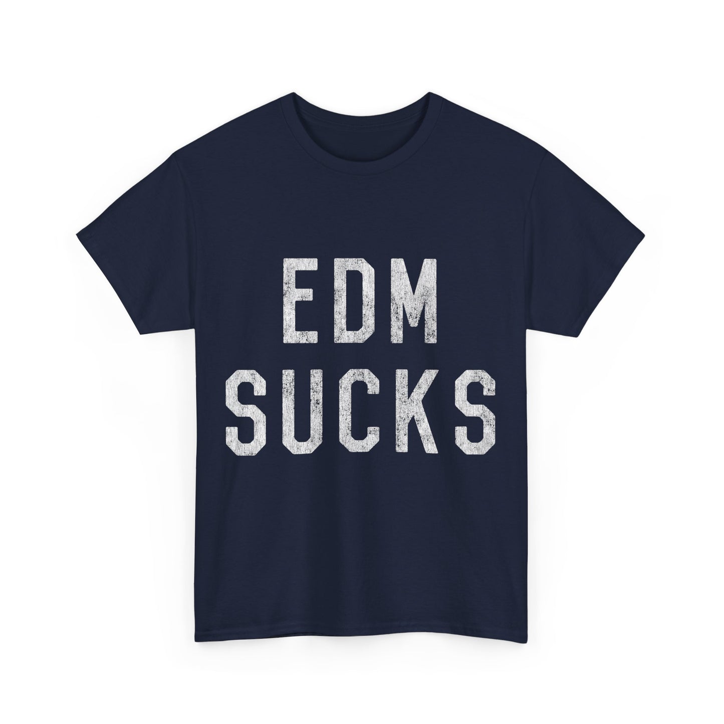 Retro EDM Electronic Dance Music Sucks Unisex Graphic T-Shirt, Sizes S-5XL