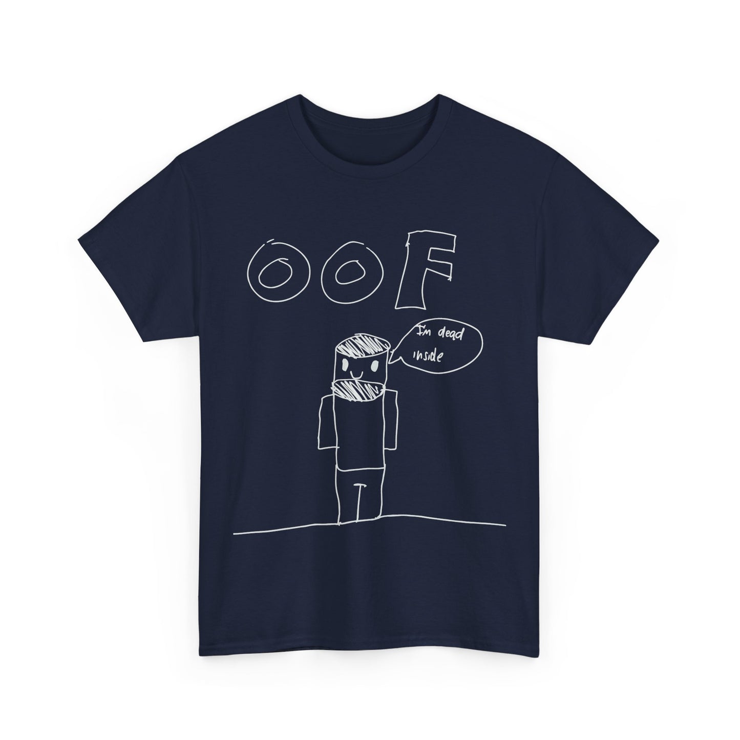 Oof I'm Dead Inside Meme Unisex Graphic T-Shirt, Sizes S-5XL