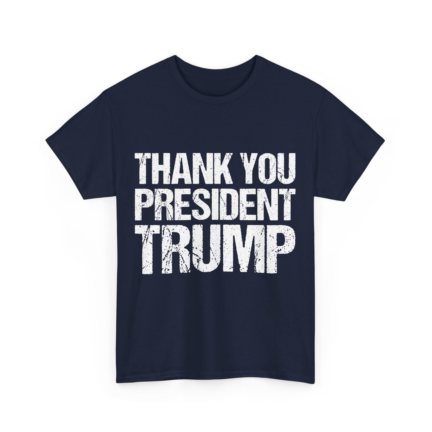 Thank You President Trump Unisex Graphic T-Shirt, Sizes S-5XL