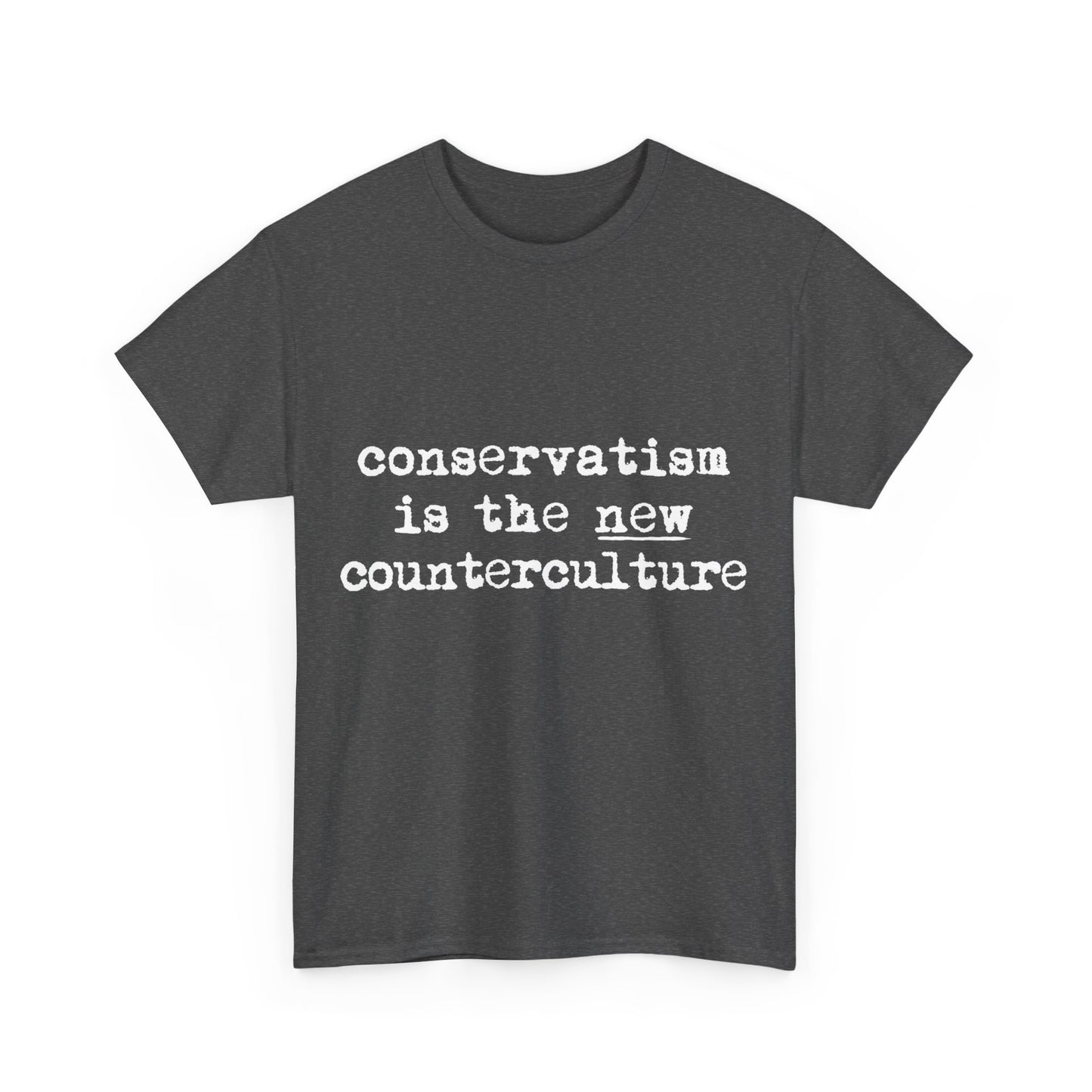 Conservatism Is The New Counterculture Unisex Graphic T-Shirt, Sizes S-5XL