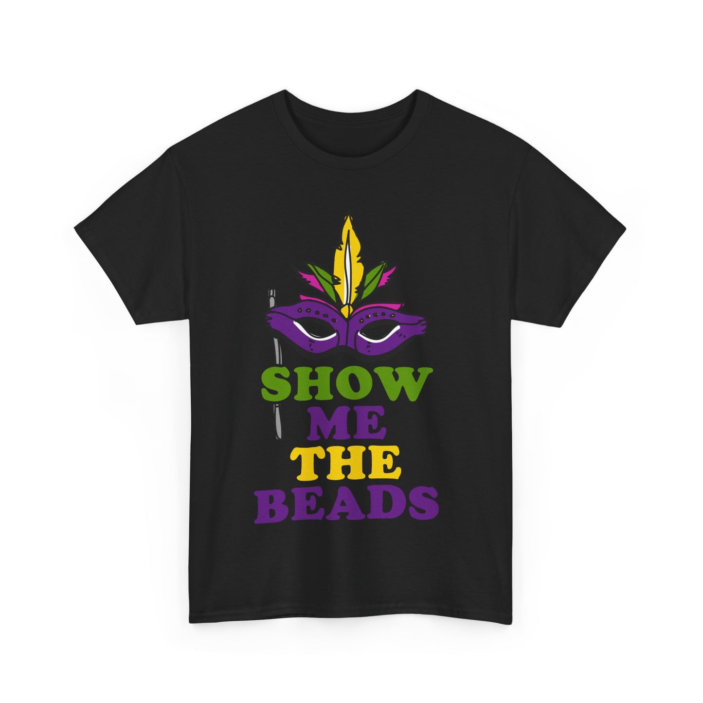 Show Me the Beads Mardi Gras Unisex Graphic T-Shirt, Sizes S-5XL